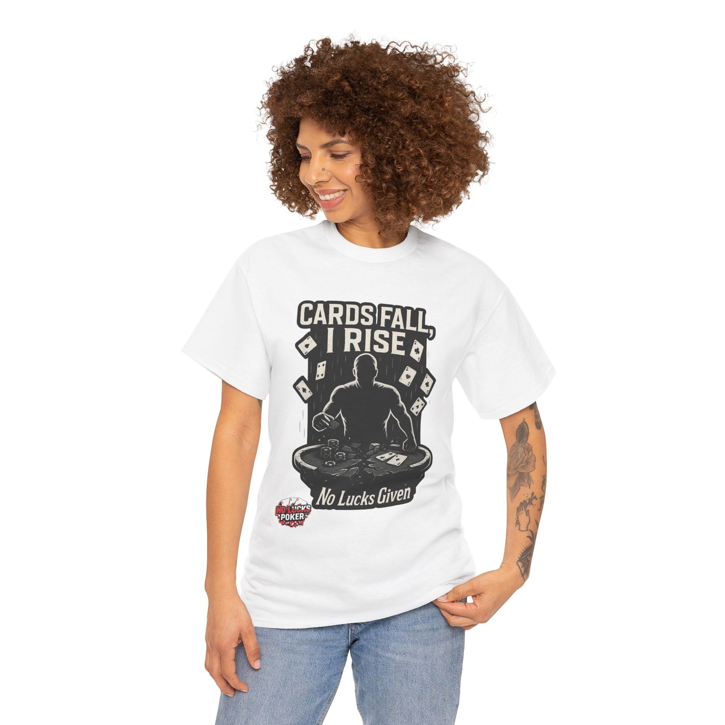 Cards Fall, I Rise Poker T-Shirt | Zero Lucks – Rise Above