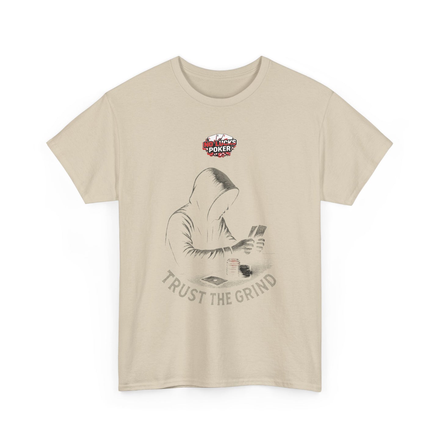 Trust the Grind Poker T-Shirt | Zero Lucks – Play Sharp