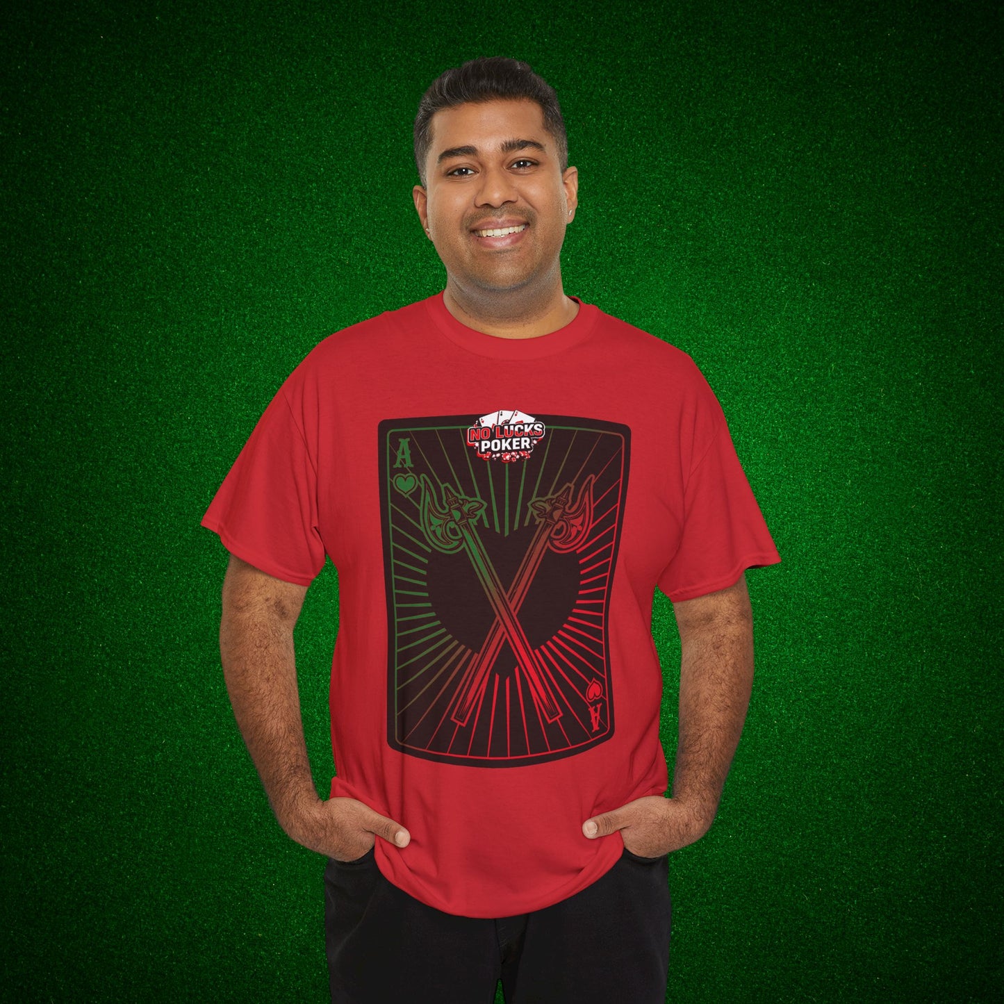 No Lucks Given Ace of Hearts card with two big axes Green Red Poker T-Shirt Must have Good Luck All-in