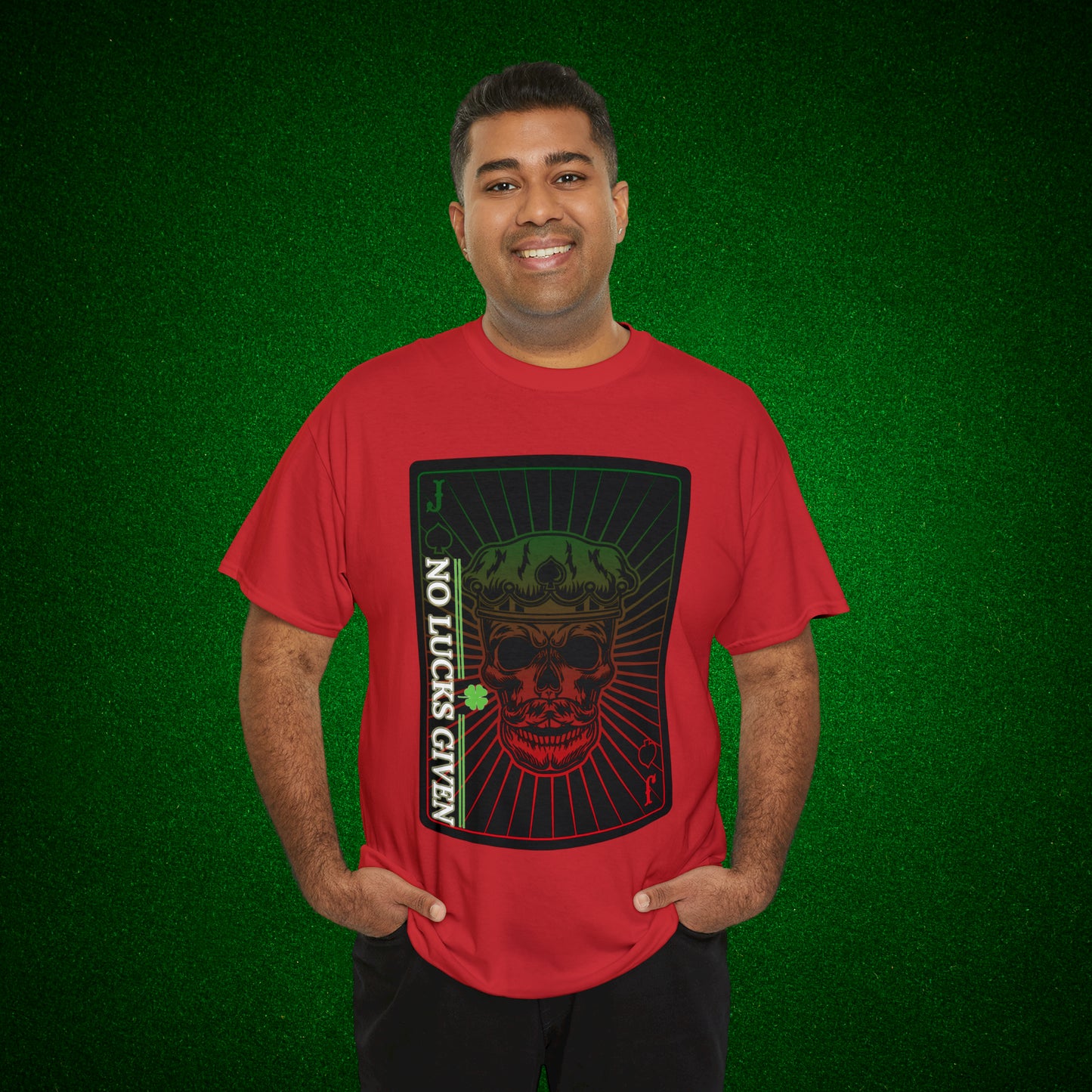 No Lucks Given Jack Skull in Crown of Spades Green Red Poker T-Shirt Must have Good Luck All-in