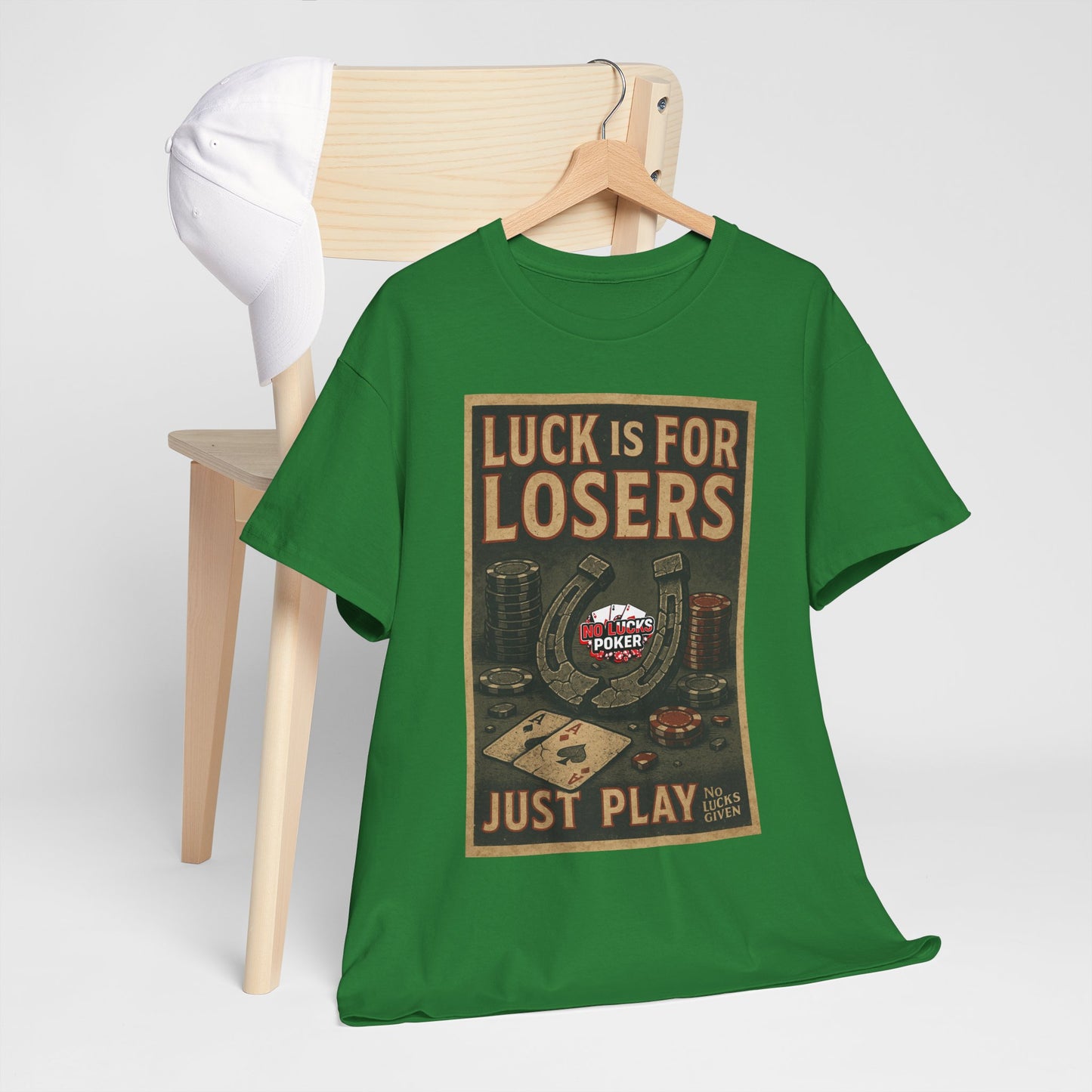 Luck is for Losers Poker T-Shirt | Zero Lucks – Skill Over Chance