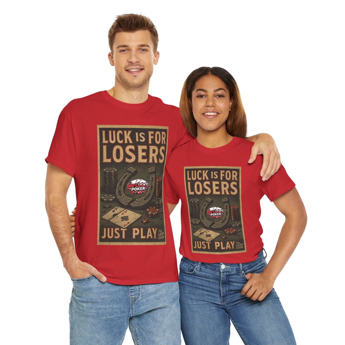 Luck is for Losers Poker T-Shirt | Zero Lucks – Skill Over Chance