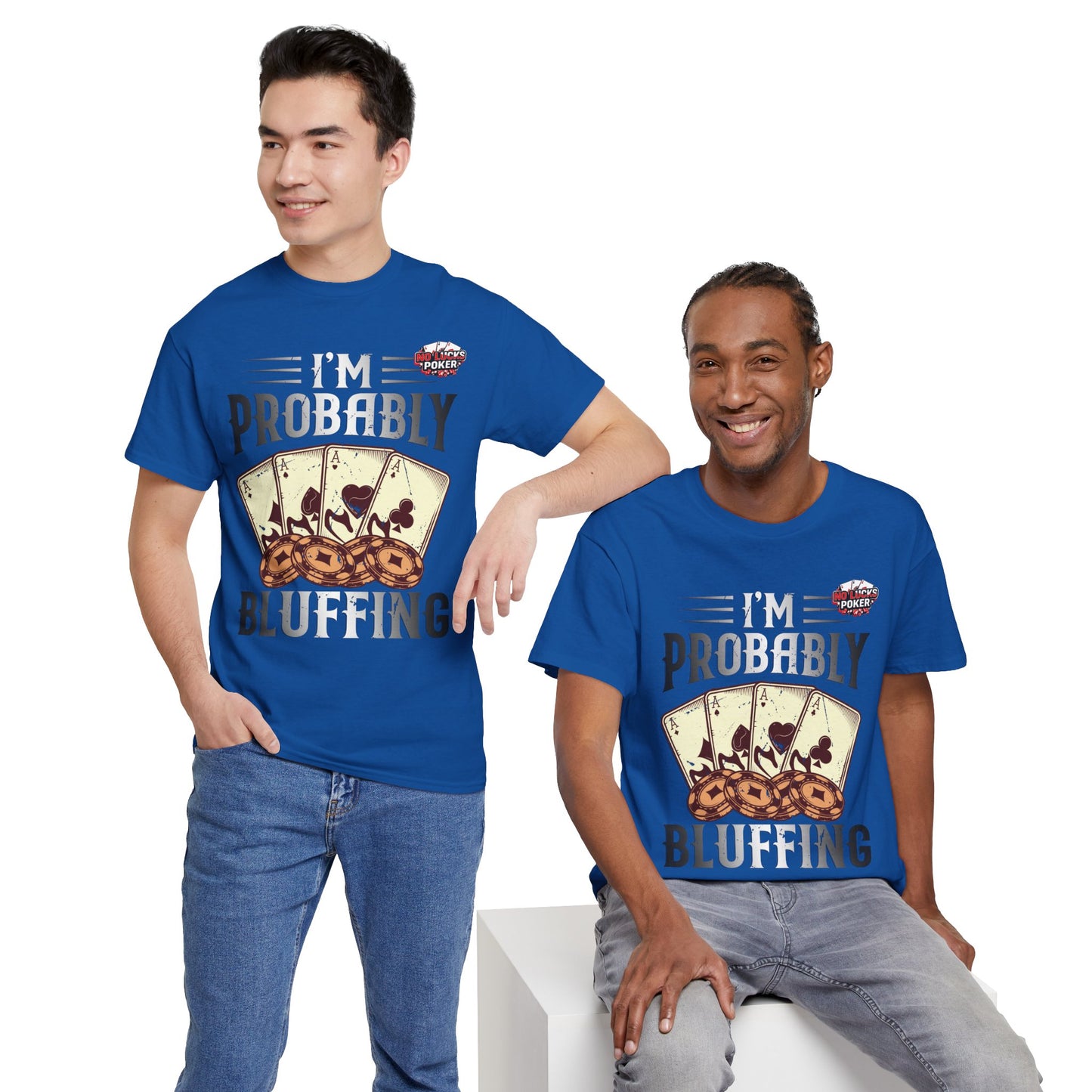 I'm Probably Bluffing Unisex Heavy Cotton Tee
