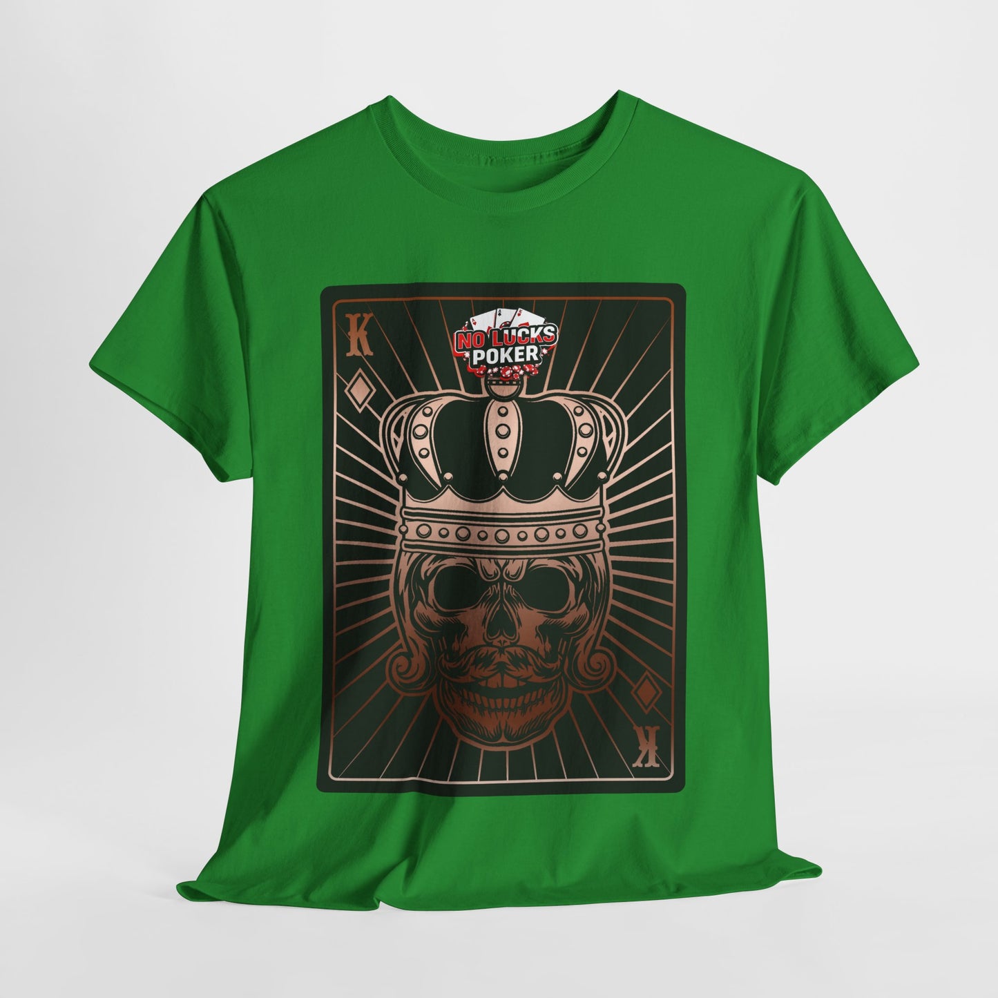 No Lucks Given Royal Skull King of Diamonds Copper Poker T-Shirt Must have Good Luck All-in