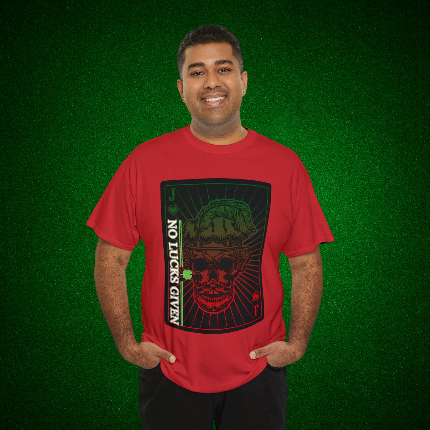 No Lucks Given Angry Jack of Hearts Green Red Poker T-Shirt Must have Good Luck All-in