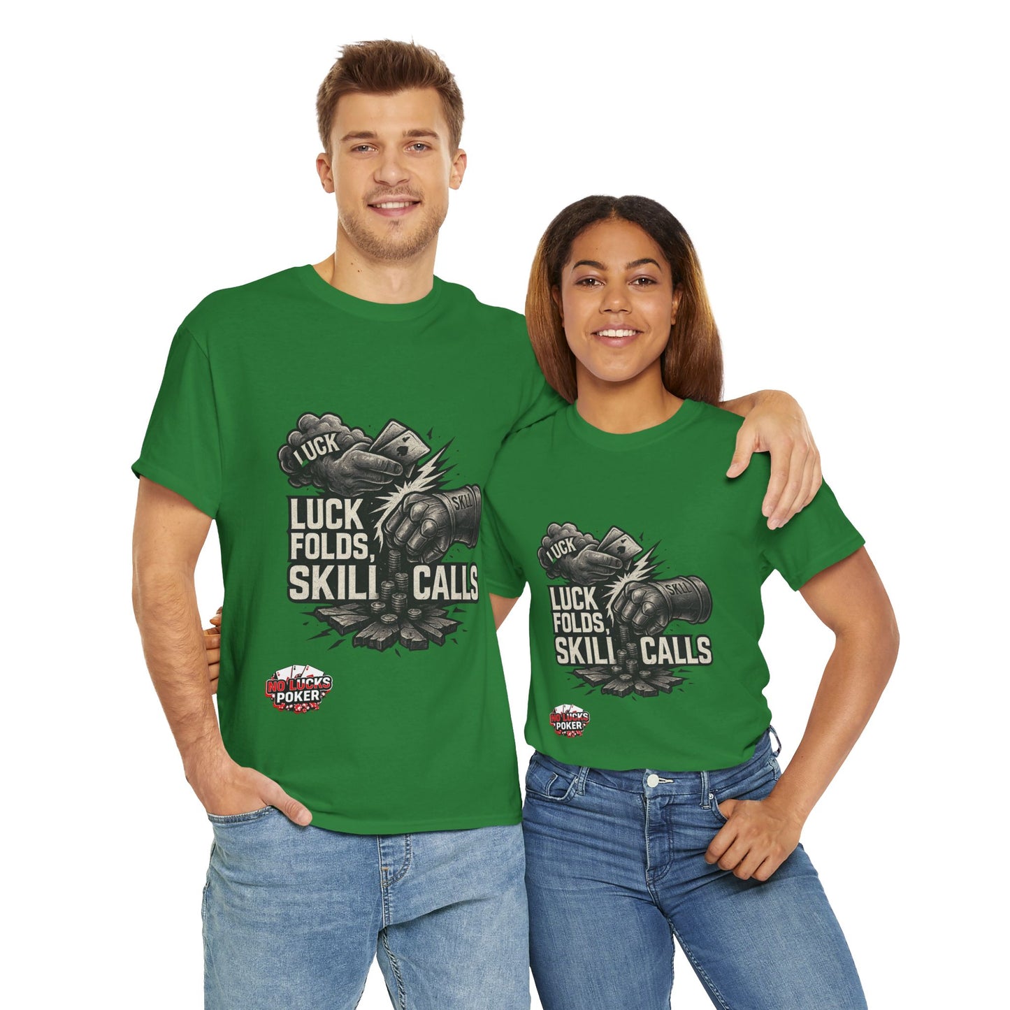 Luck Folds Skill Calls Poker T-Shirt | Zero Lucks – Pure Grind