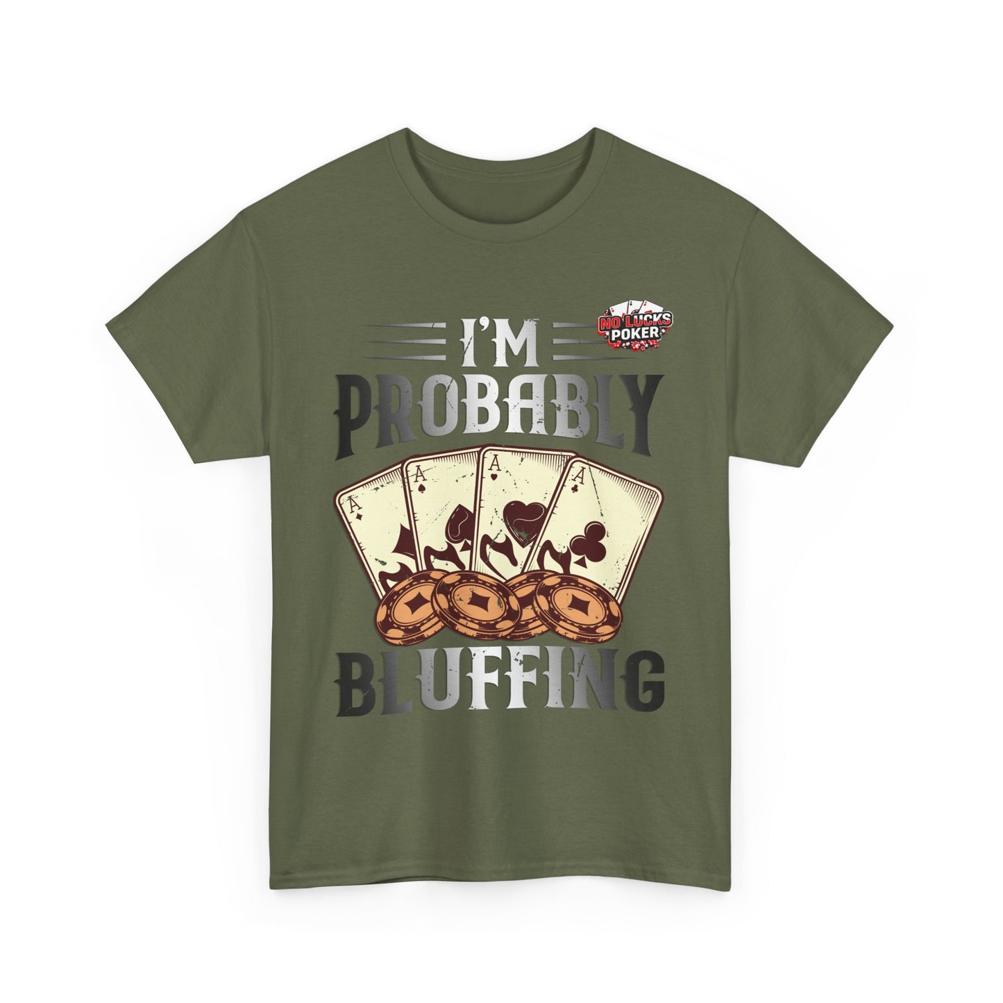 I'm Probably Bluffing Unisex Heavy Cotton Tee