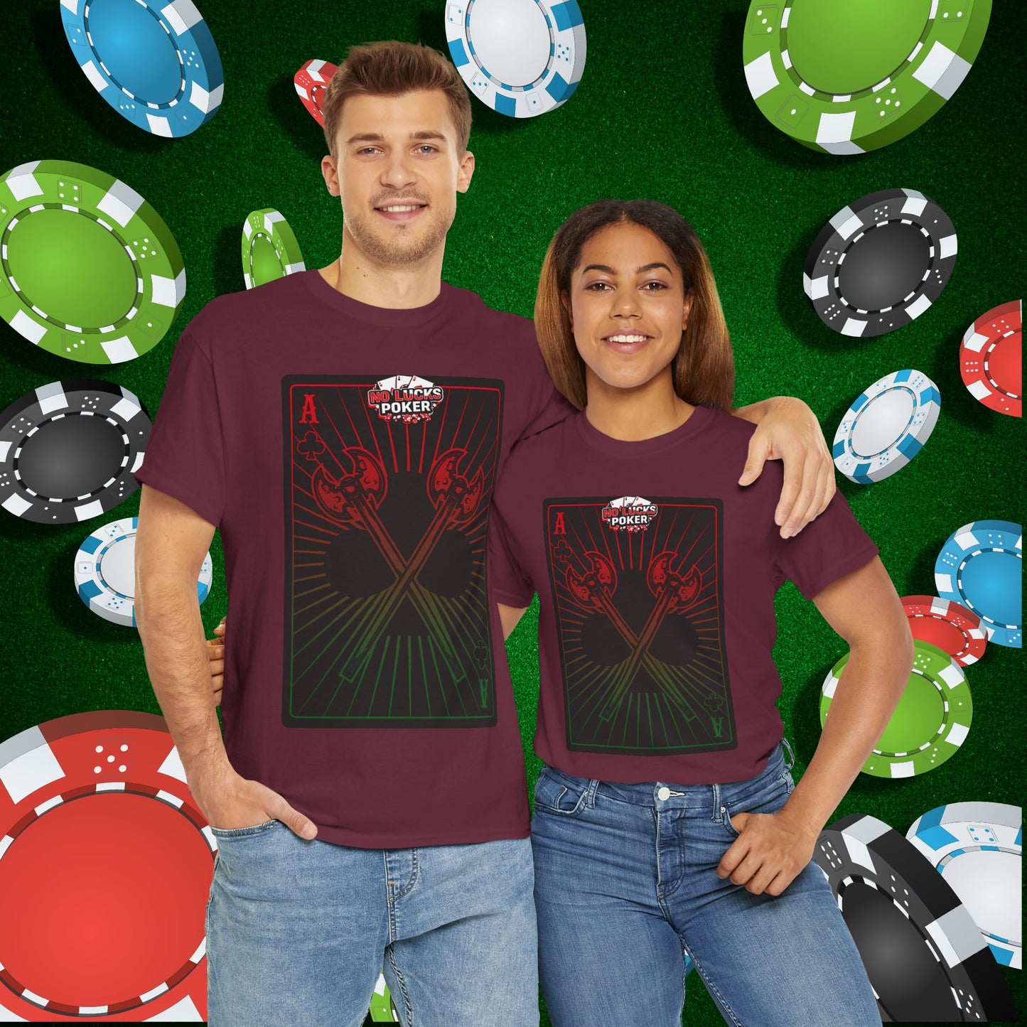 No Lucks Given Ace of Clubs card with two big axes Red Green Poker T-Shirt Must have Good Luck All-in