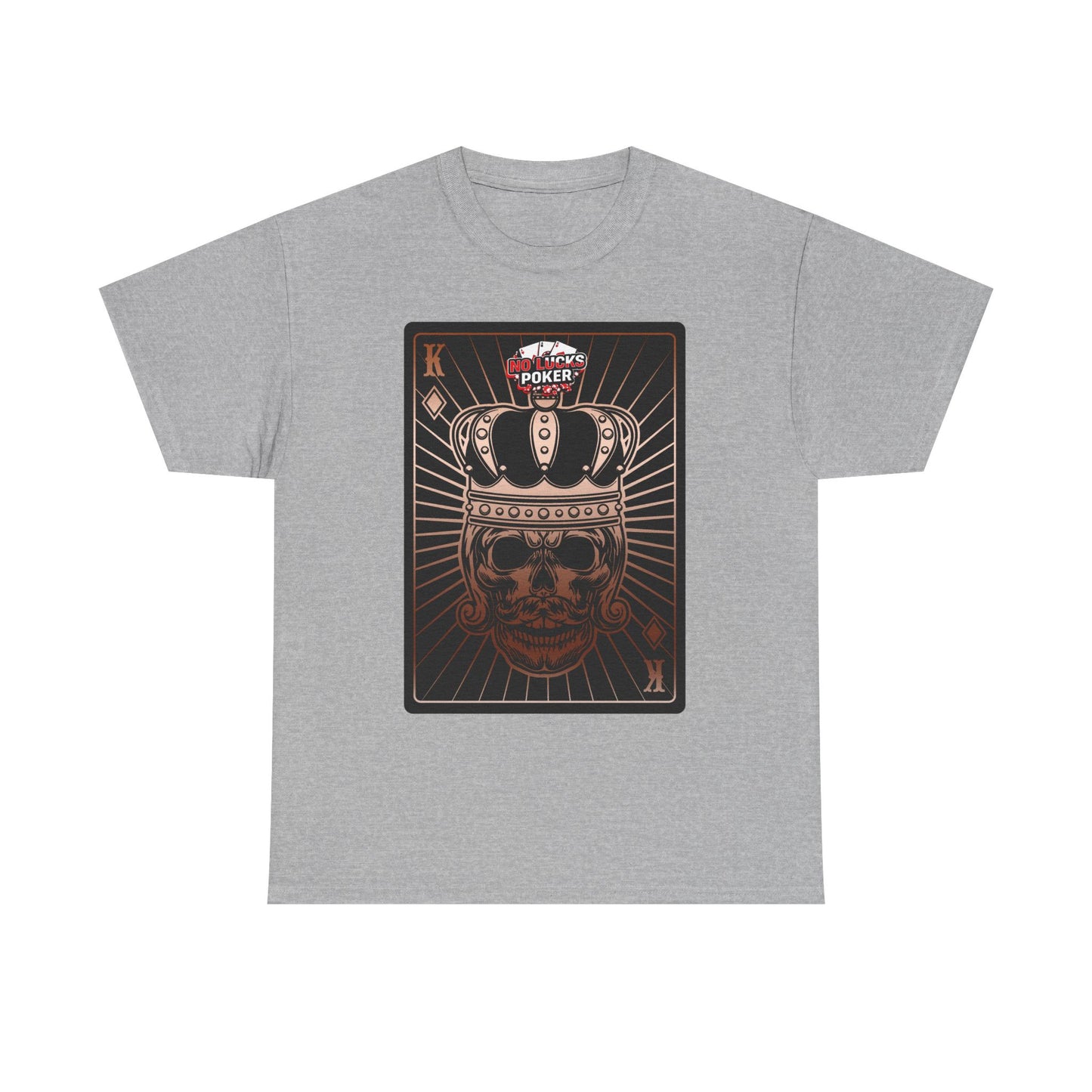 No Lucks Given Royal Skull King of Diamonds Copper Poker T-Shirt Must have Good Luck All-in