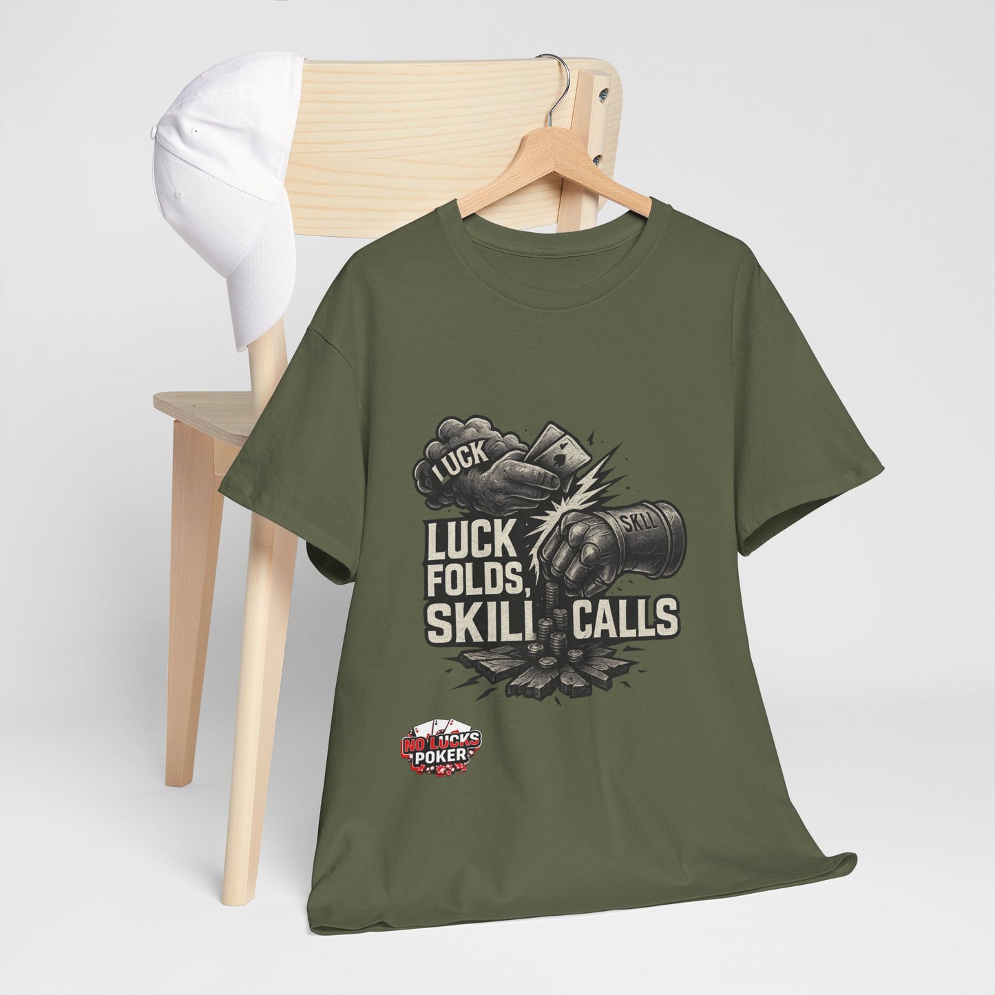 Luck Folds Skill Calls Poker T-Shirt | Zero Lucks – Pure Grind