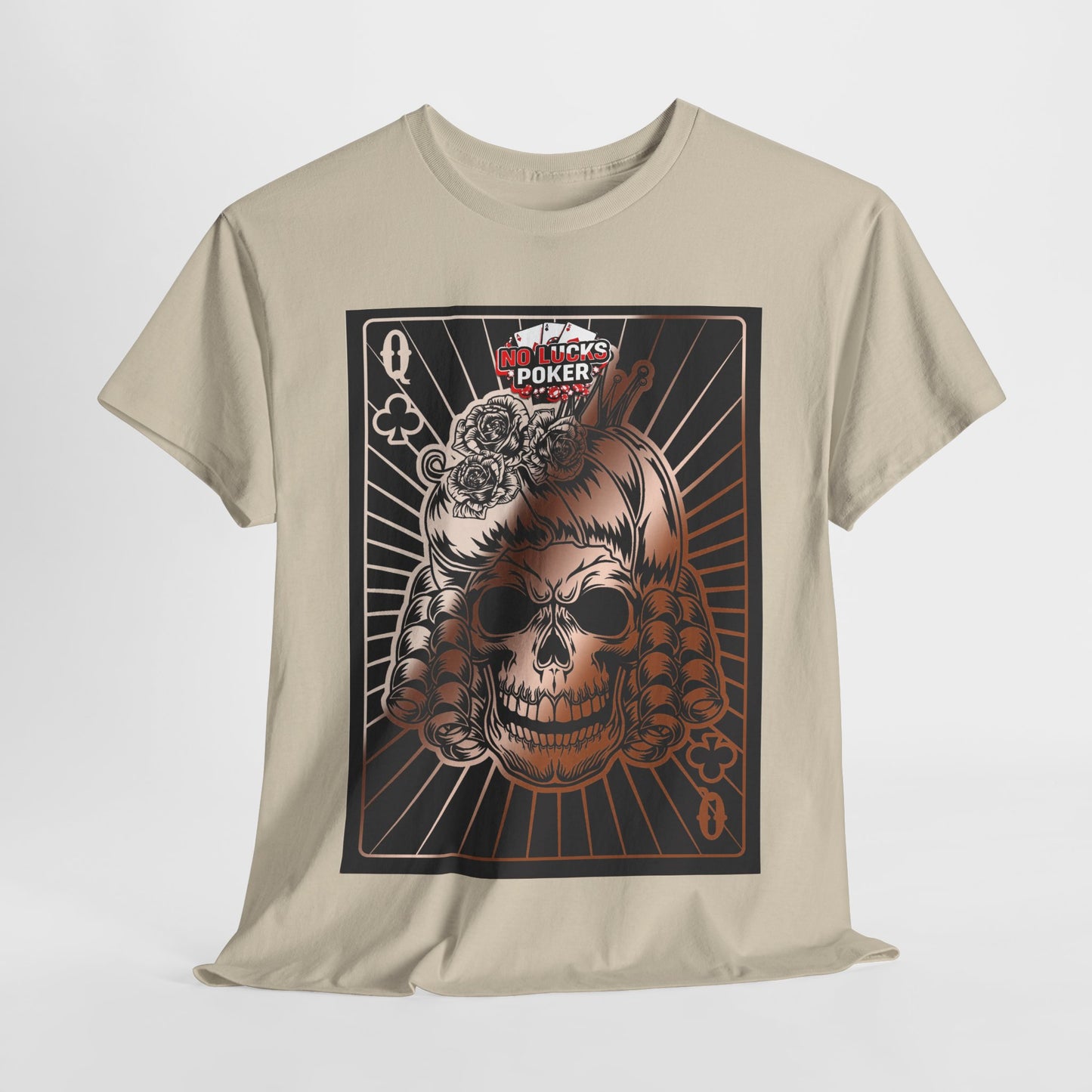 No Lucks Given Angry Queen of Clubs Copper Poker T-Shirt Must have Good Luck All-in