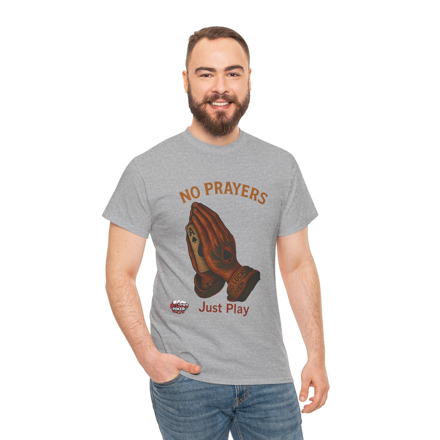 No Prayers Just Play Poker T-Shirt | Zero Lucks – Skill Over Superstition