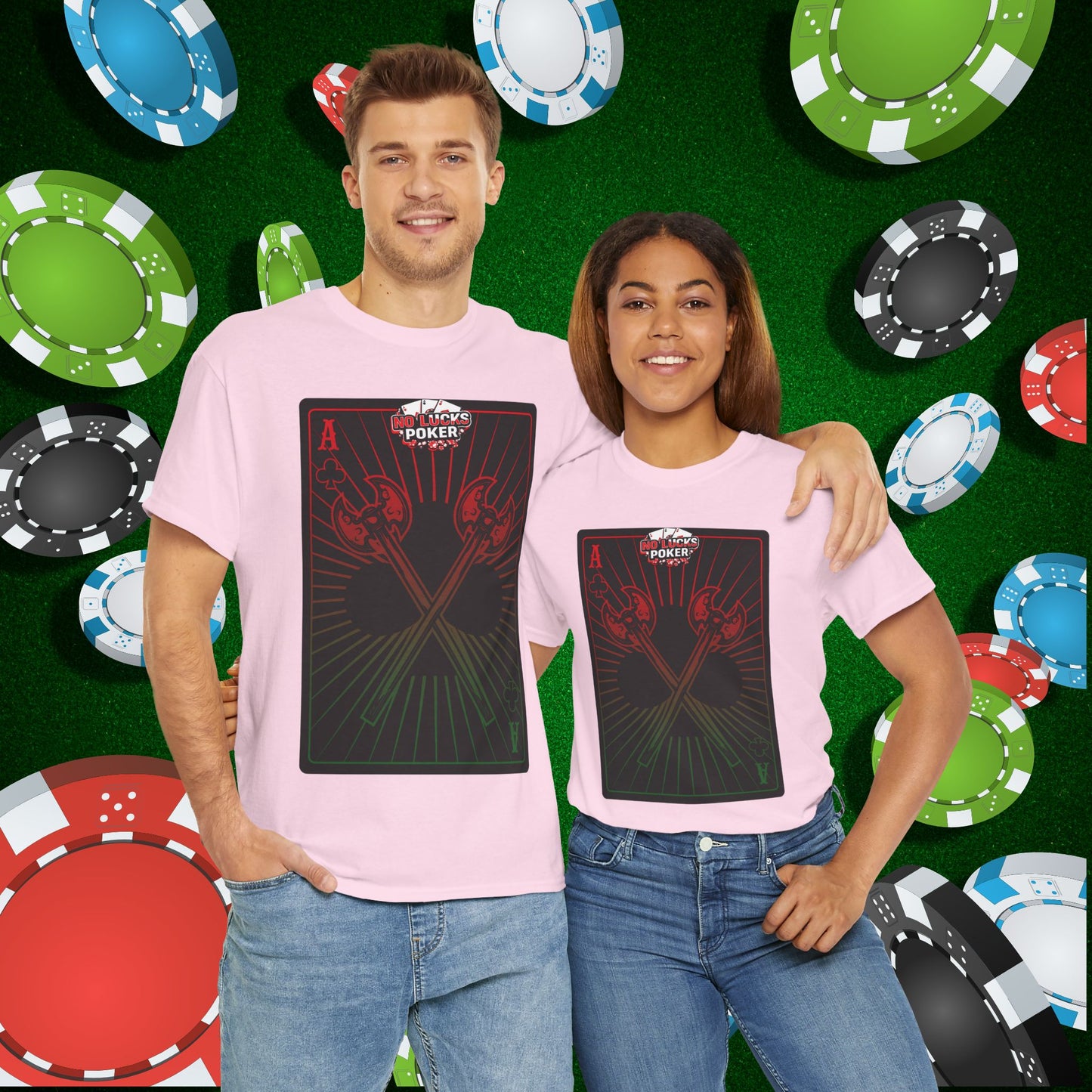 No Lucks Given Ace of Clubs card with two big axes Red Green Poker T-Shirt Must have Good Luck All-in