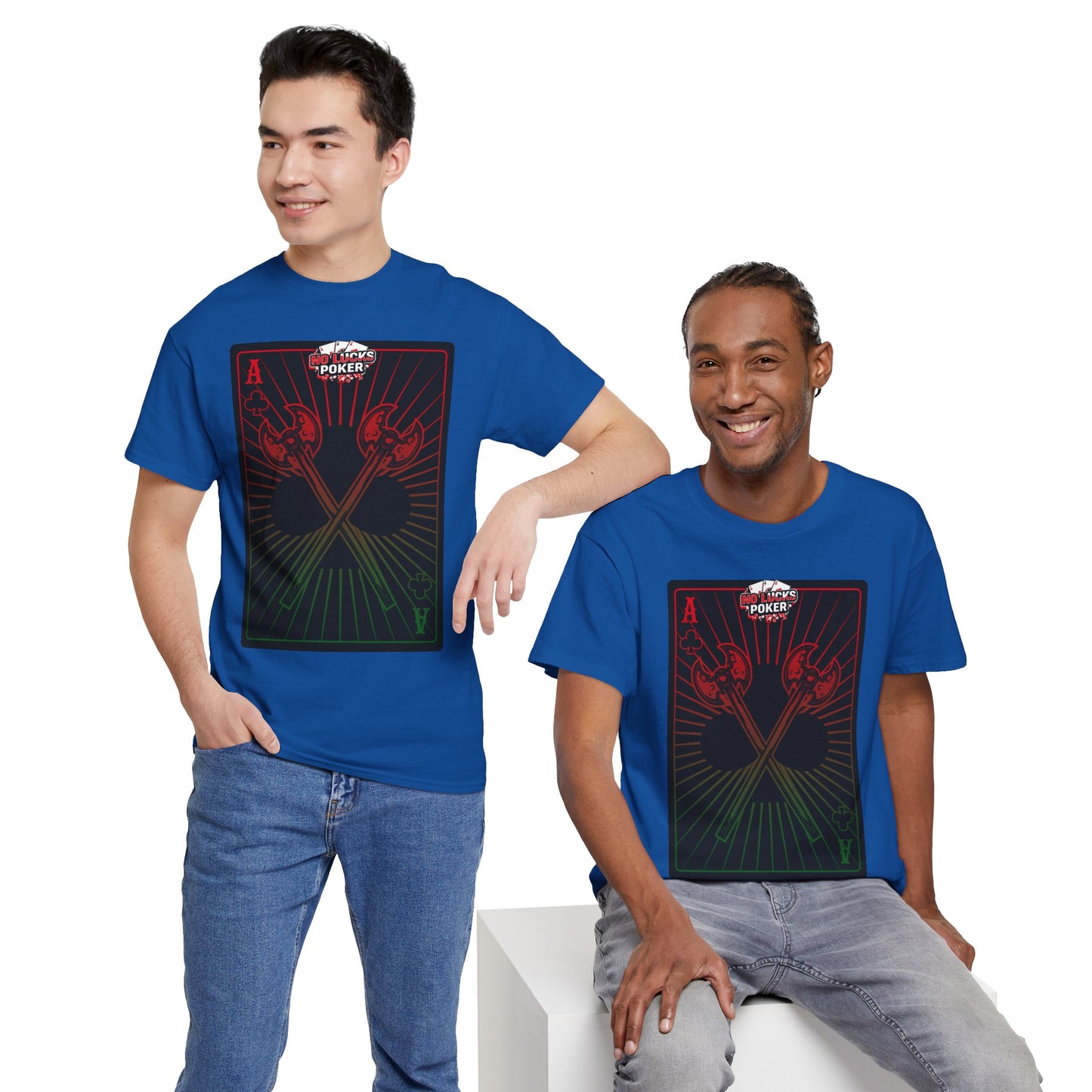 No Lucks Given Ace of Clubs card with two big axes Red Green Poker T-Shirt Must have Good Luck All-in