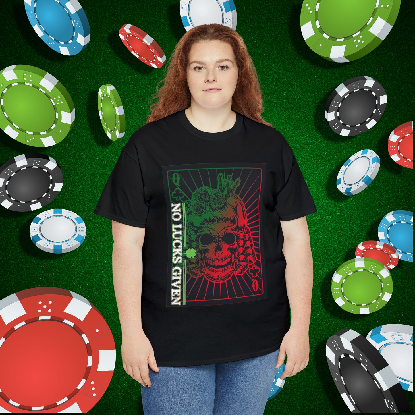 No Lucks Given Angry Queen of Clubs Green Red Poker T-Shirt Must have Good Luck All-in