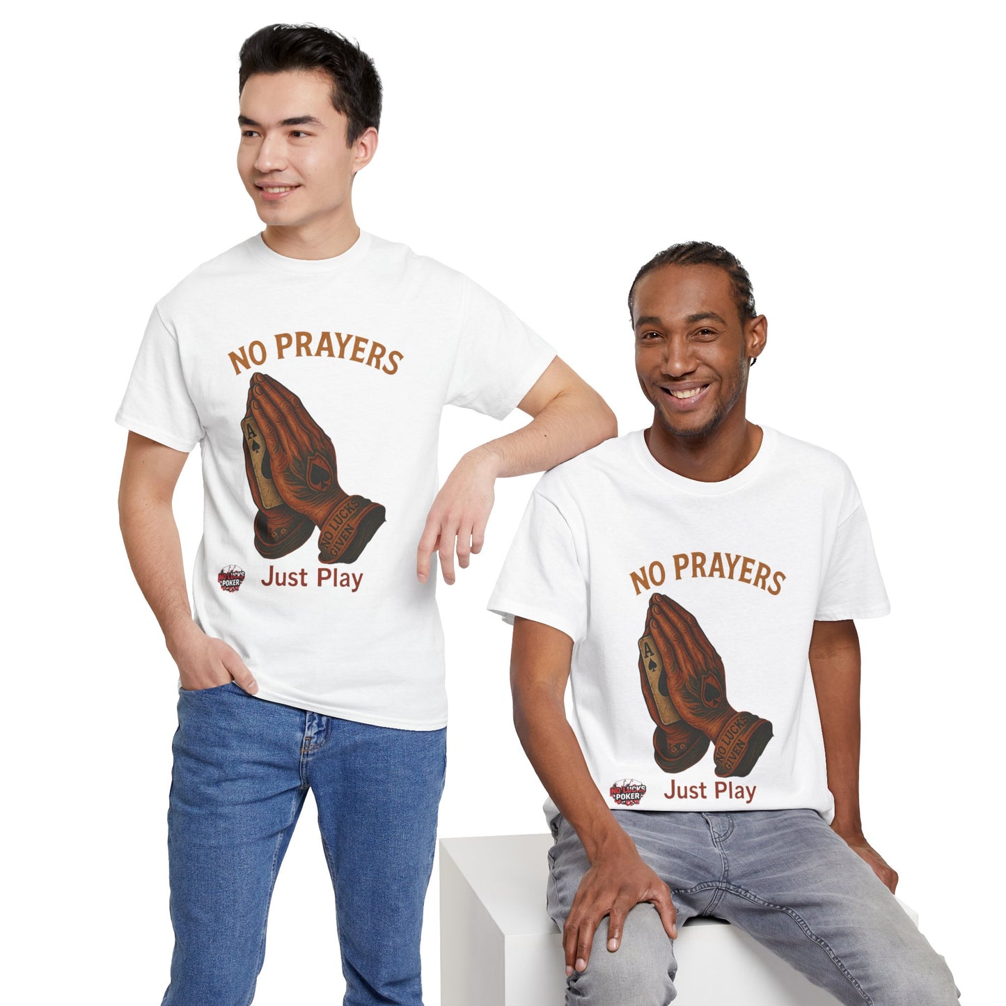No Prayers Just Play Poker T-Shirt | Zero Lucks – Skill Over Superstition