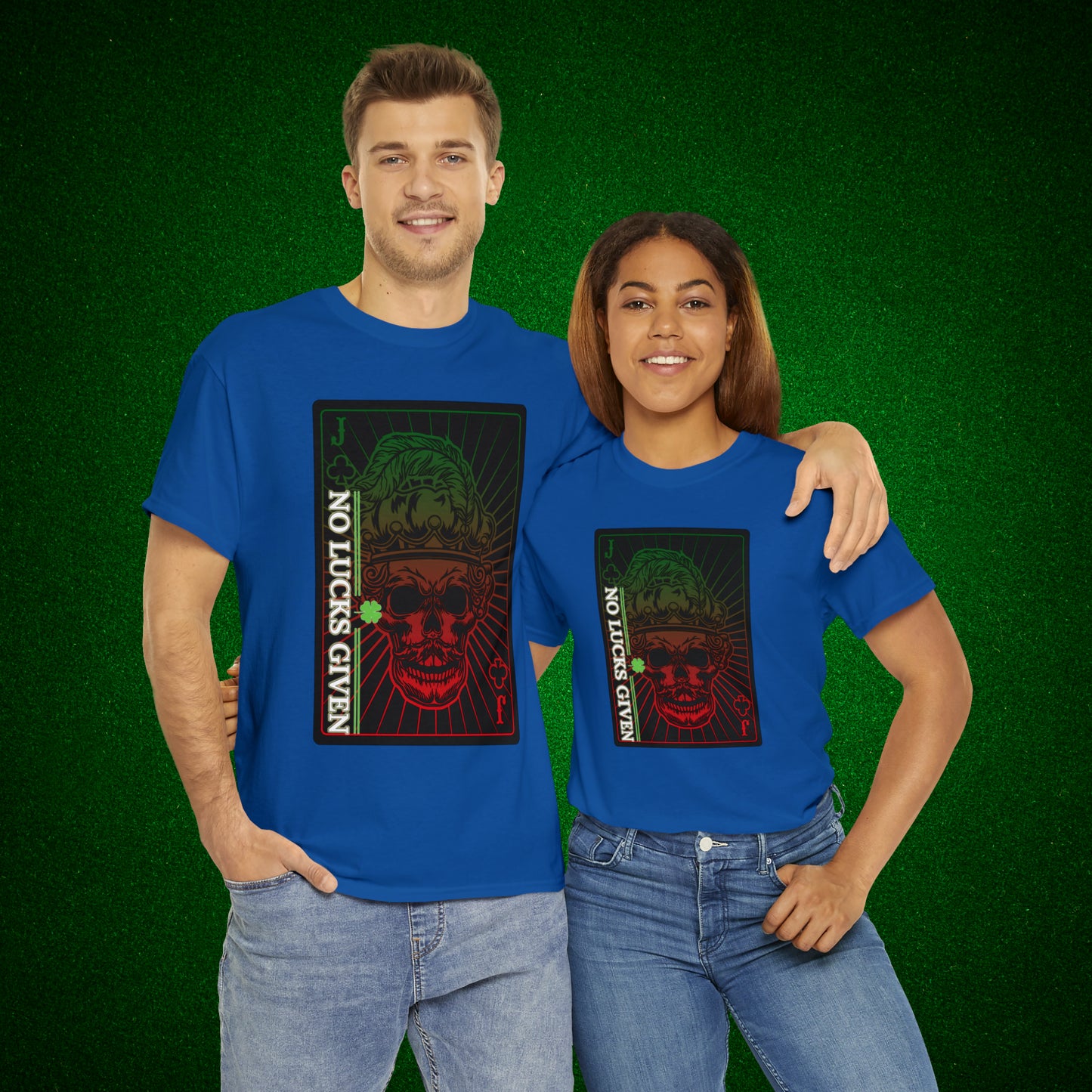 No Lucks Given Jack Skull in Crown of Clubs Green Red Poker T-Shirt Must have Good Luck All-in