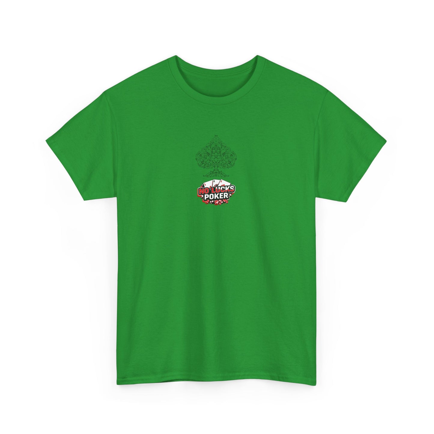 No Lucks Given Logo Poker T-Shirt | Built for Players, Not Luck