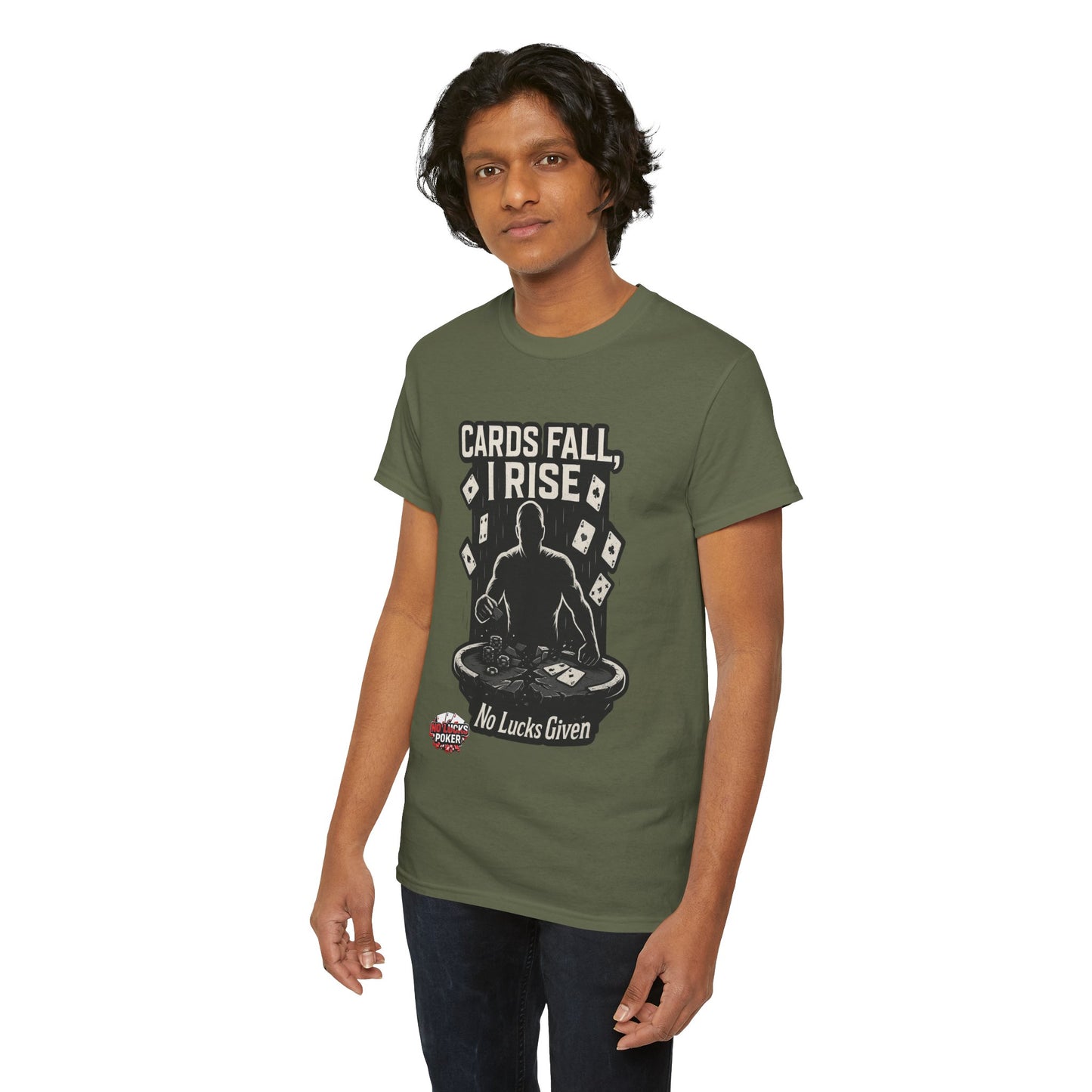 Cards Fall, I Rise Poker T-Shirt | Zero Lucks – Rise Above