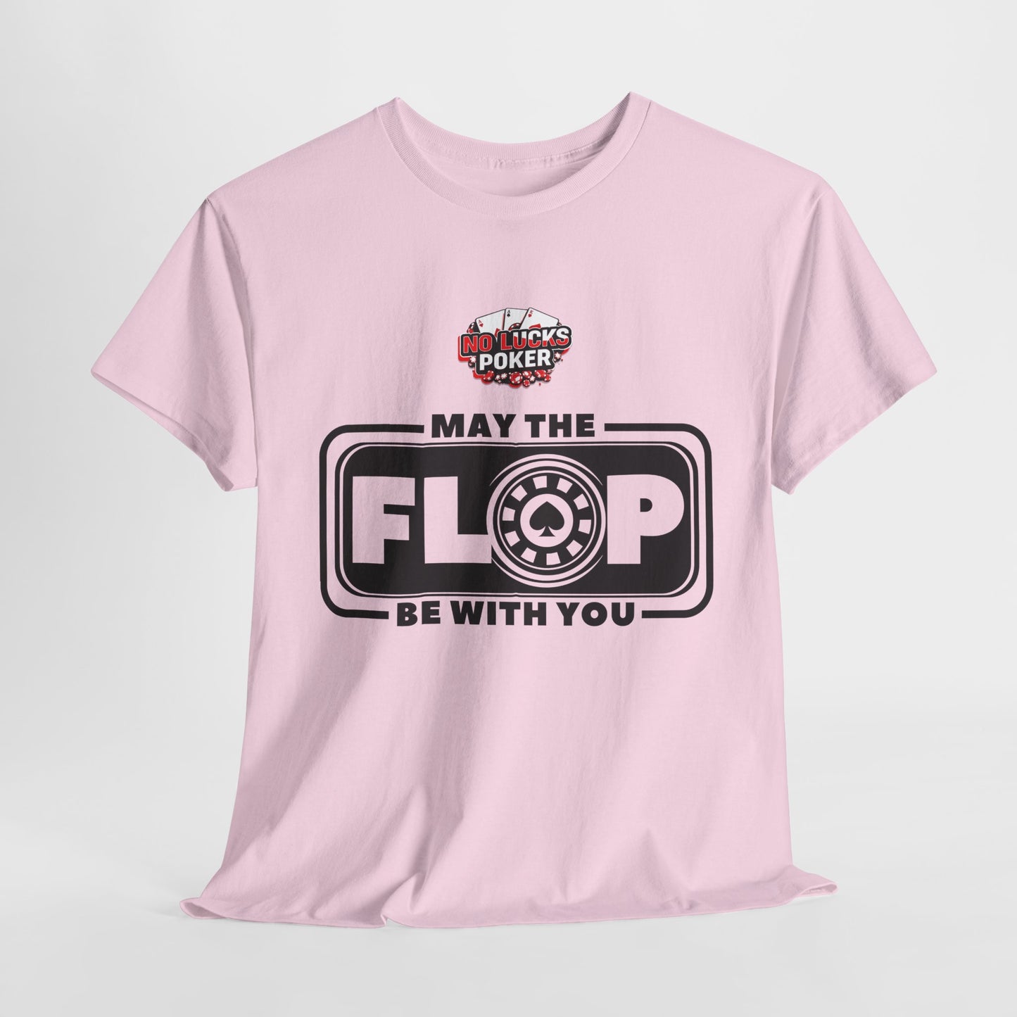 Zero Lucks – “May the Flop Be With You” Poker Logo Tee