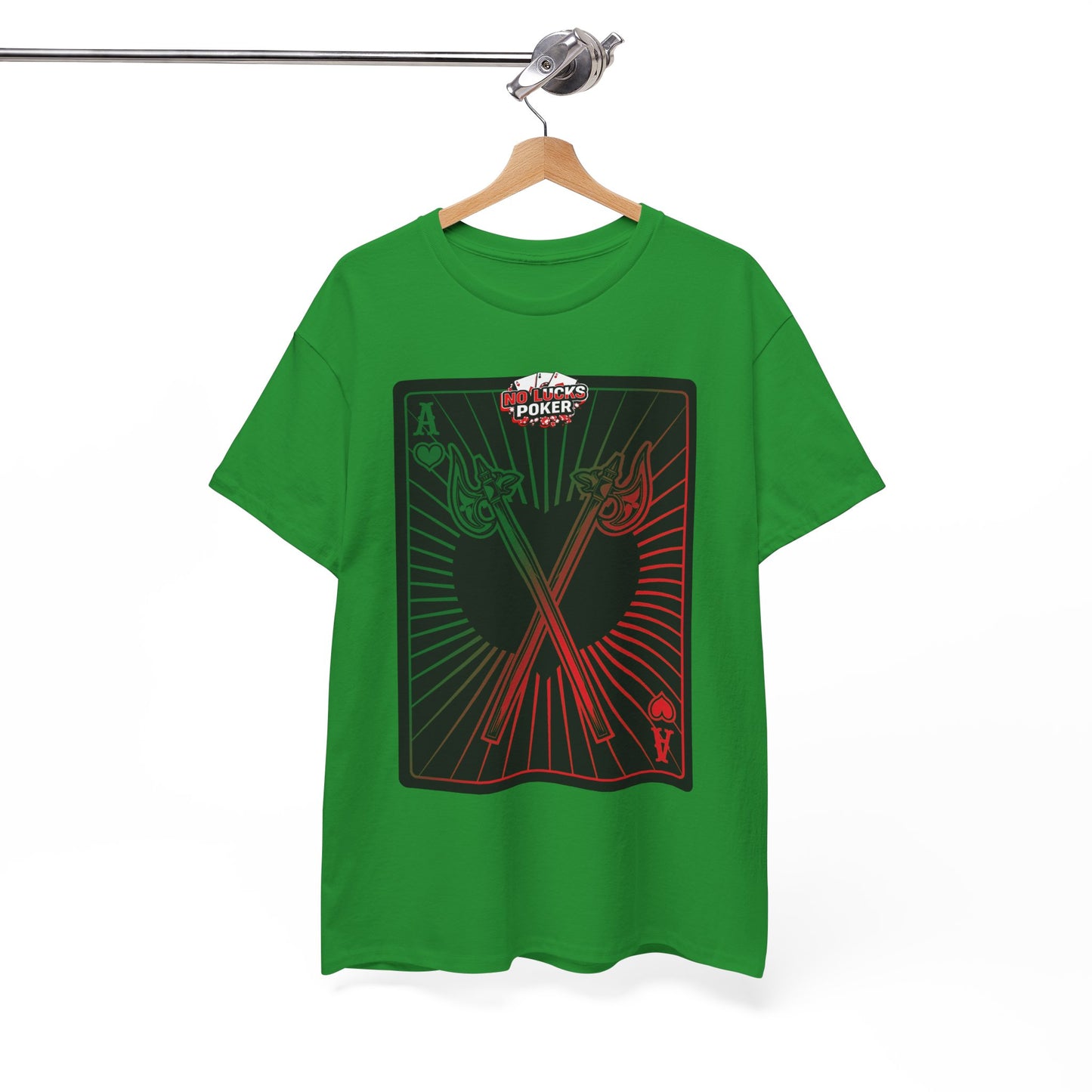 No Lucks Given Ace of Hearts card with two big axes Green Red Poker T-Shirt Must have Good Luck All-in