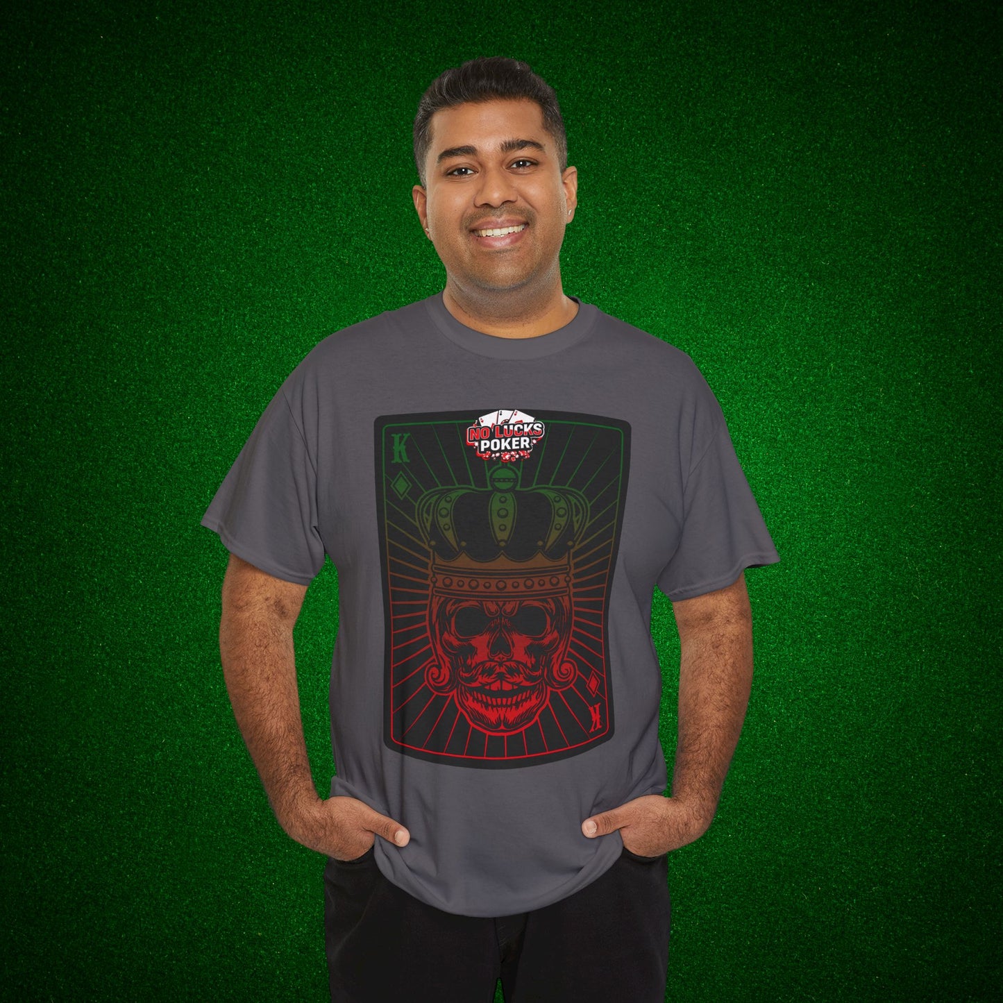 No Lucks Given Royal Skull King of Diamonds Red and Green Poker T-Shirt Must have Good Luck All-in