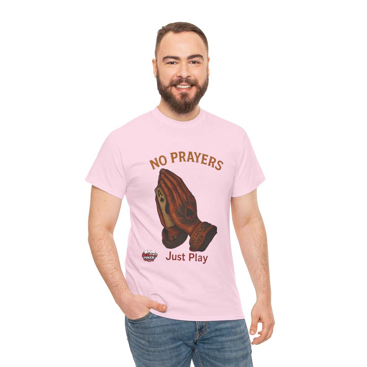 No Prayers Just Play Poker T-Shirt | Zero Lucks – Skill Over Superstition