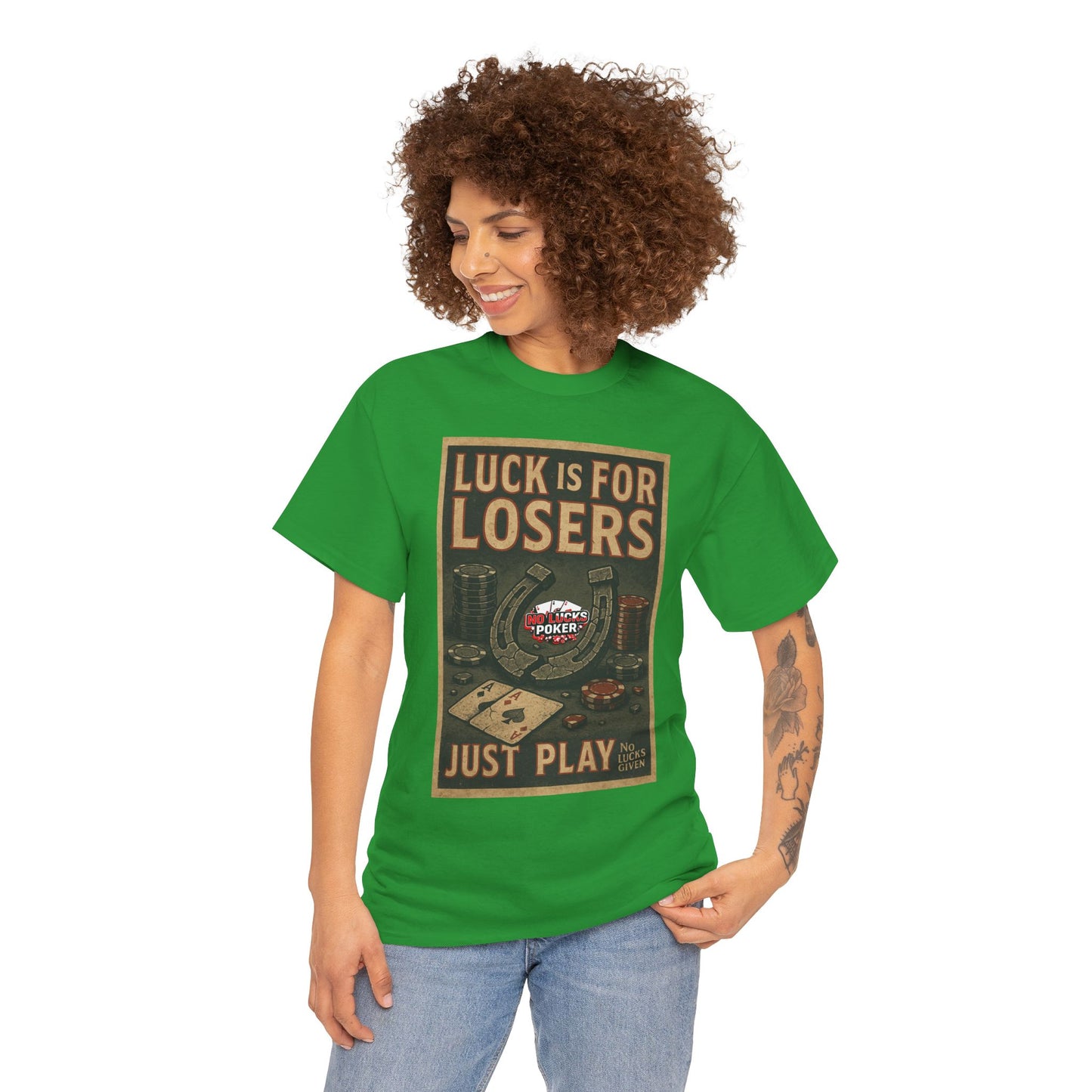 Luck is for Losers Poker T-Shirt | Zero Lucks – Skill Over Chance