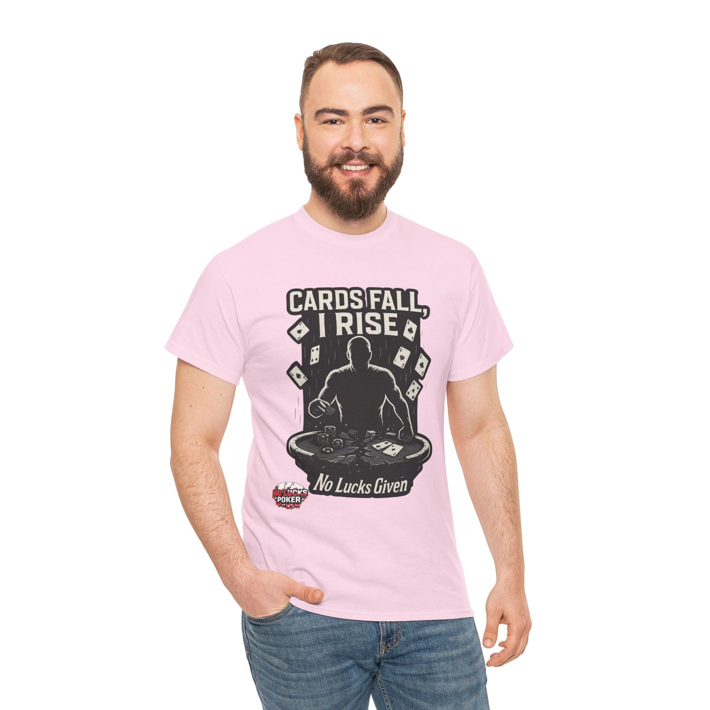 Cards Fall, I Rise Poker T-Shirt | Zero Lucks – Rise Above