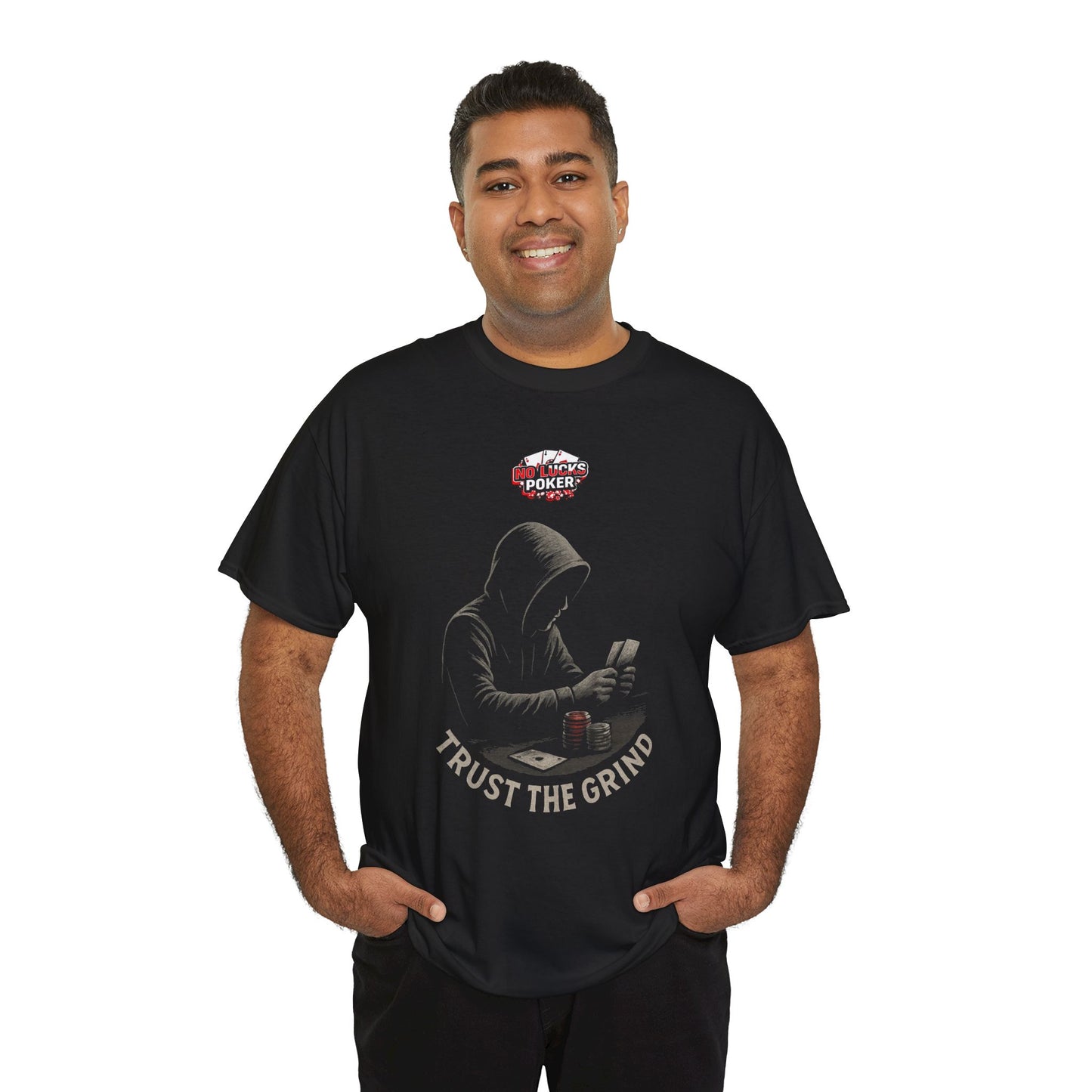 Trust the Grind Poker T-Shirt | Zero Lucks – Play Sharp