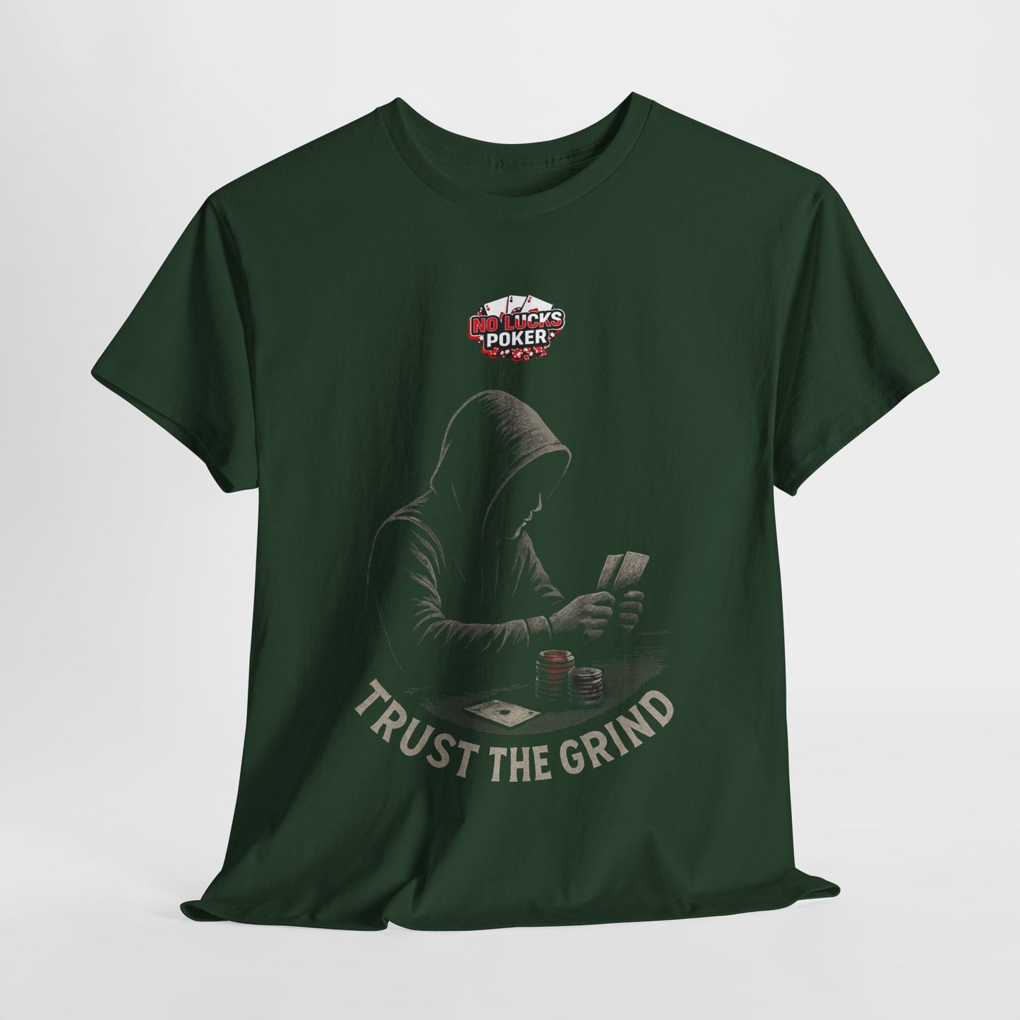 Trust the Grind Poker T-Shirt | Zero Lucks – Play Sharp