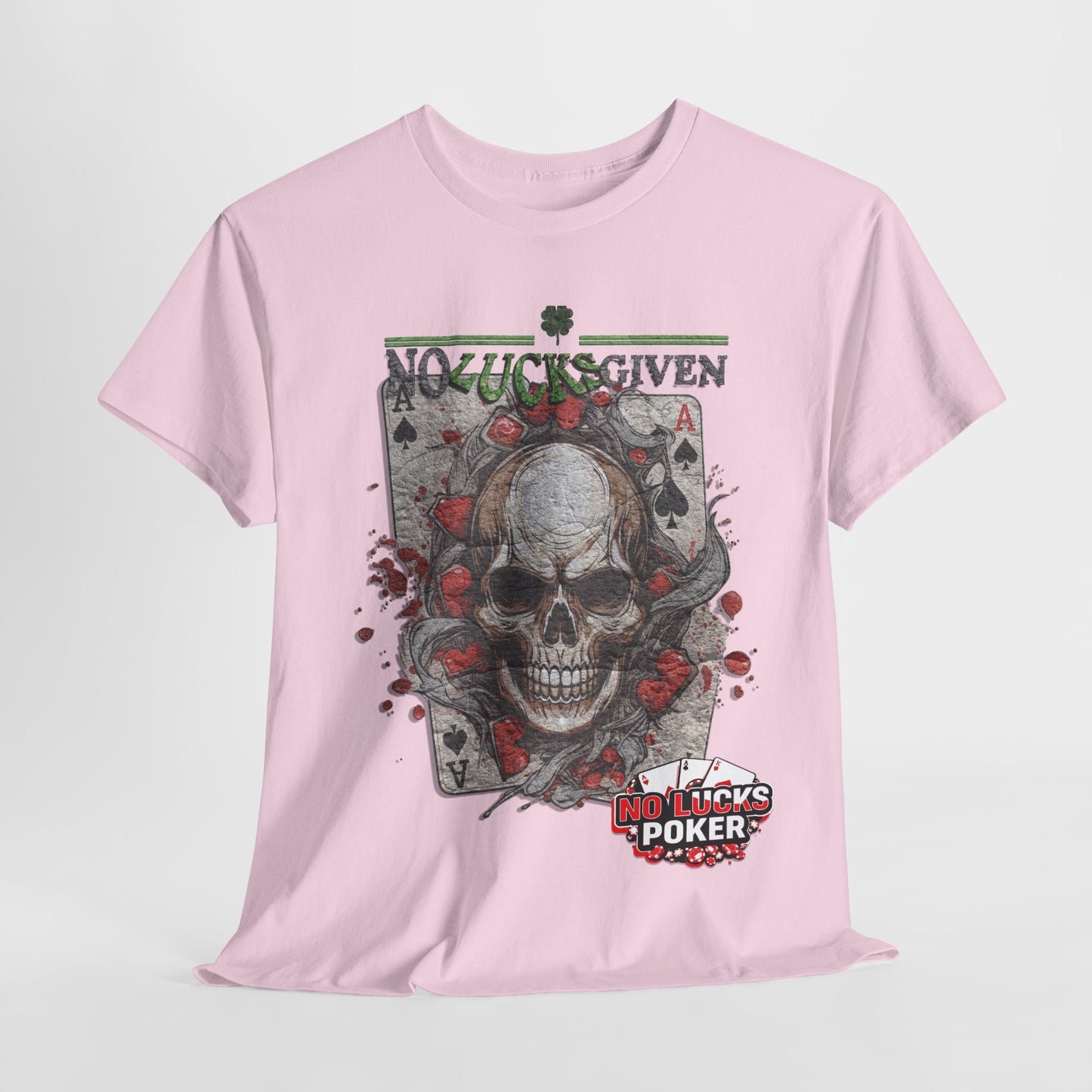 No Lucks Given Skull Breaking thru Ace of Spades T-Shirt Must have Good Luck All-in