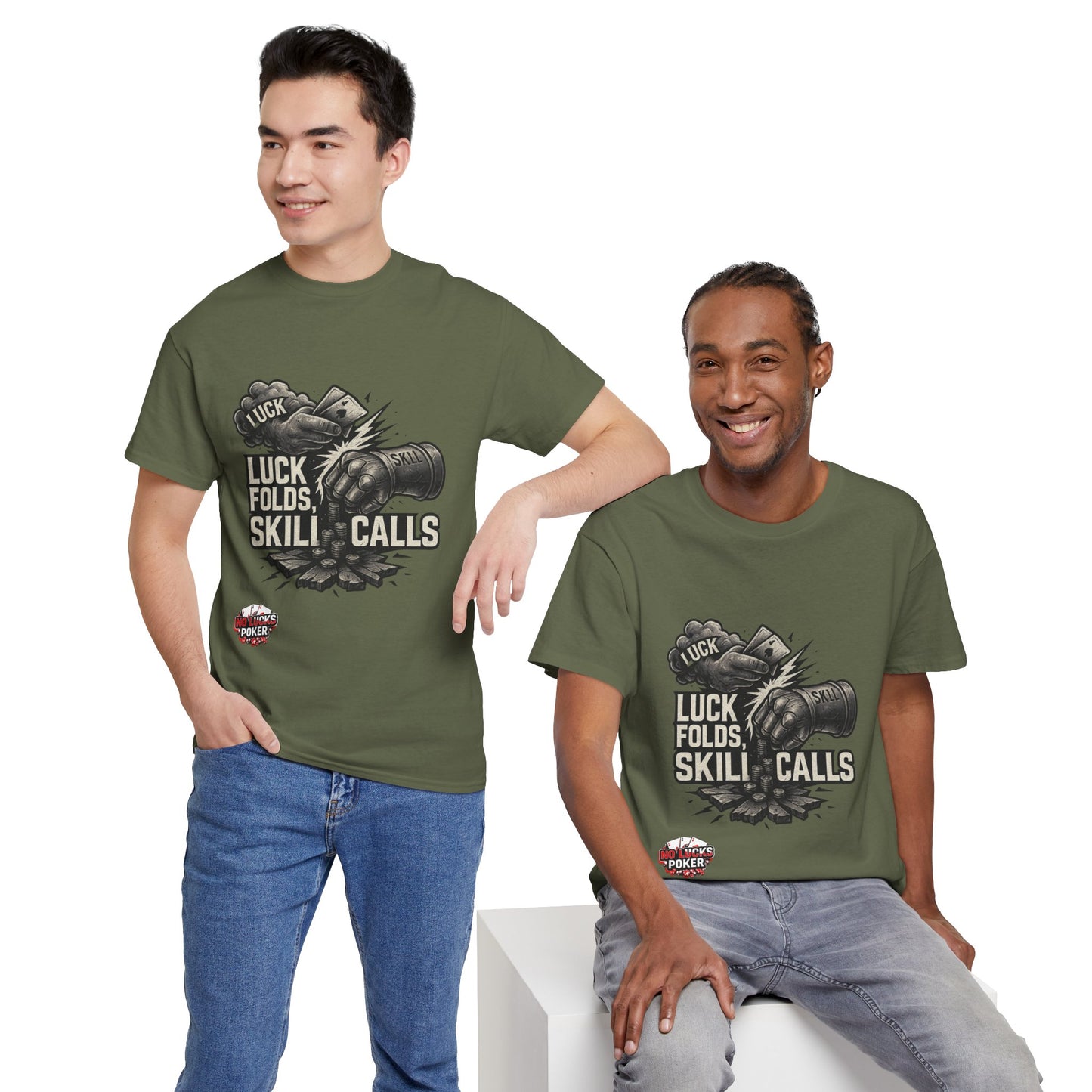 Luck Folds Skill Calls Poker T-Shirt | Zero Lucks – Pure Grind