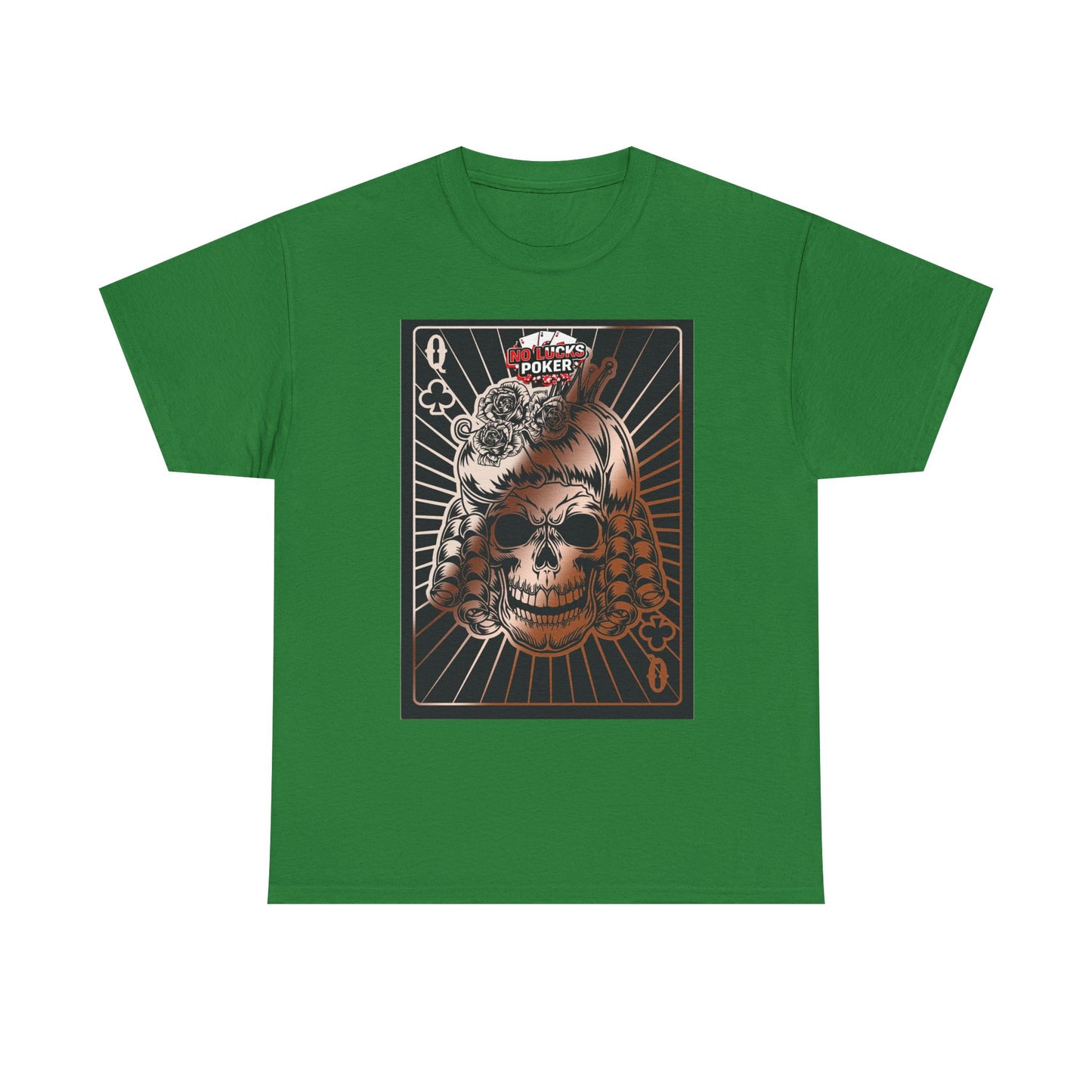 No Lucks Given Angry Queen of Clubs Copper Poker T-Shirt Must have Good Luck All-in