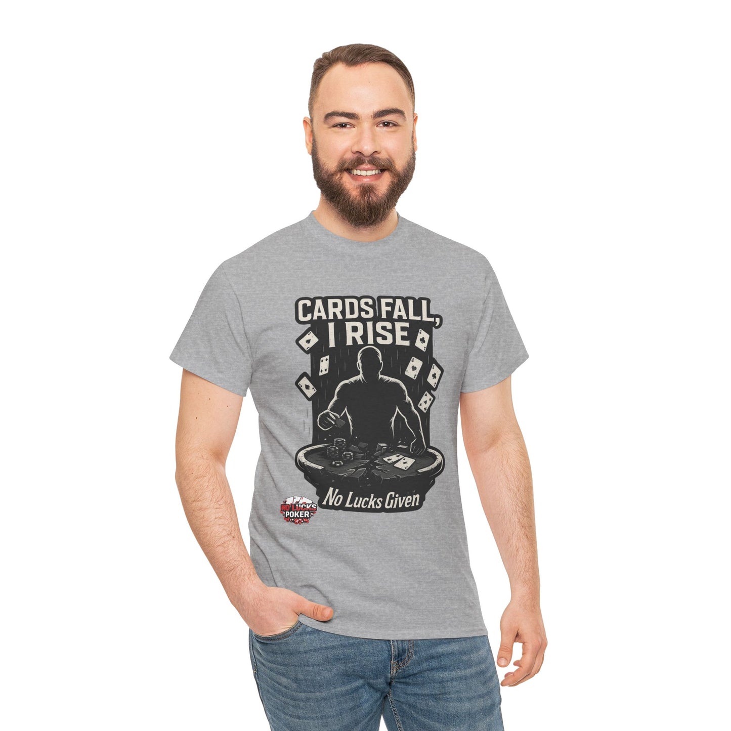 Cards Fall, I Rise Poker T-Shirt | Zero Lucks – Rise Above