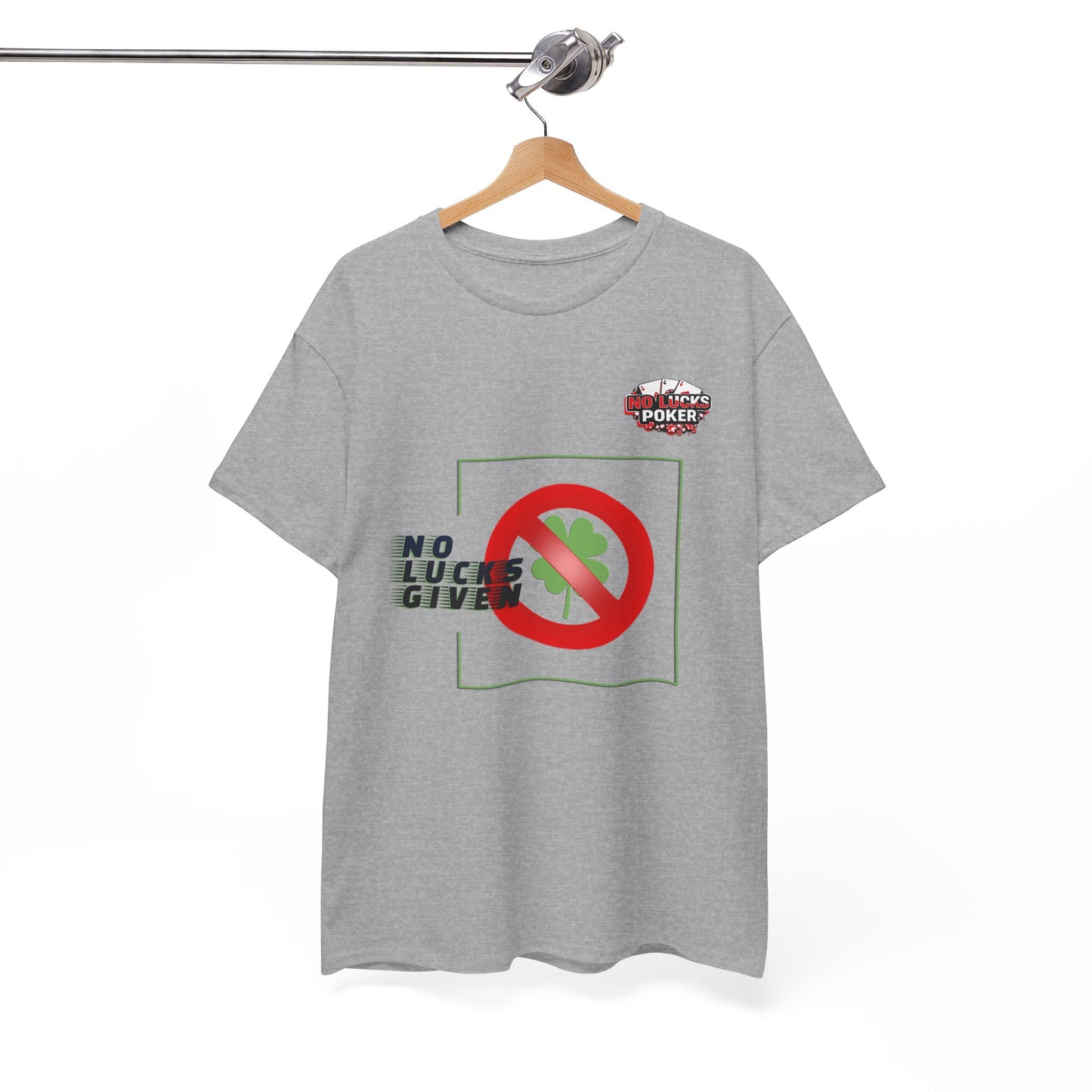 No Lucks Given Large Clover Poker T-Shirt Good Luck All-in