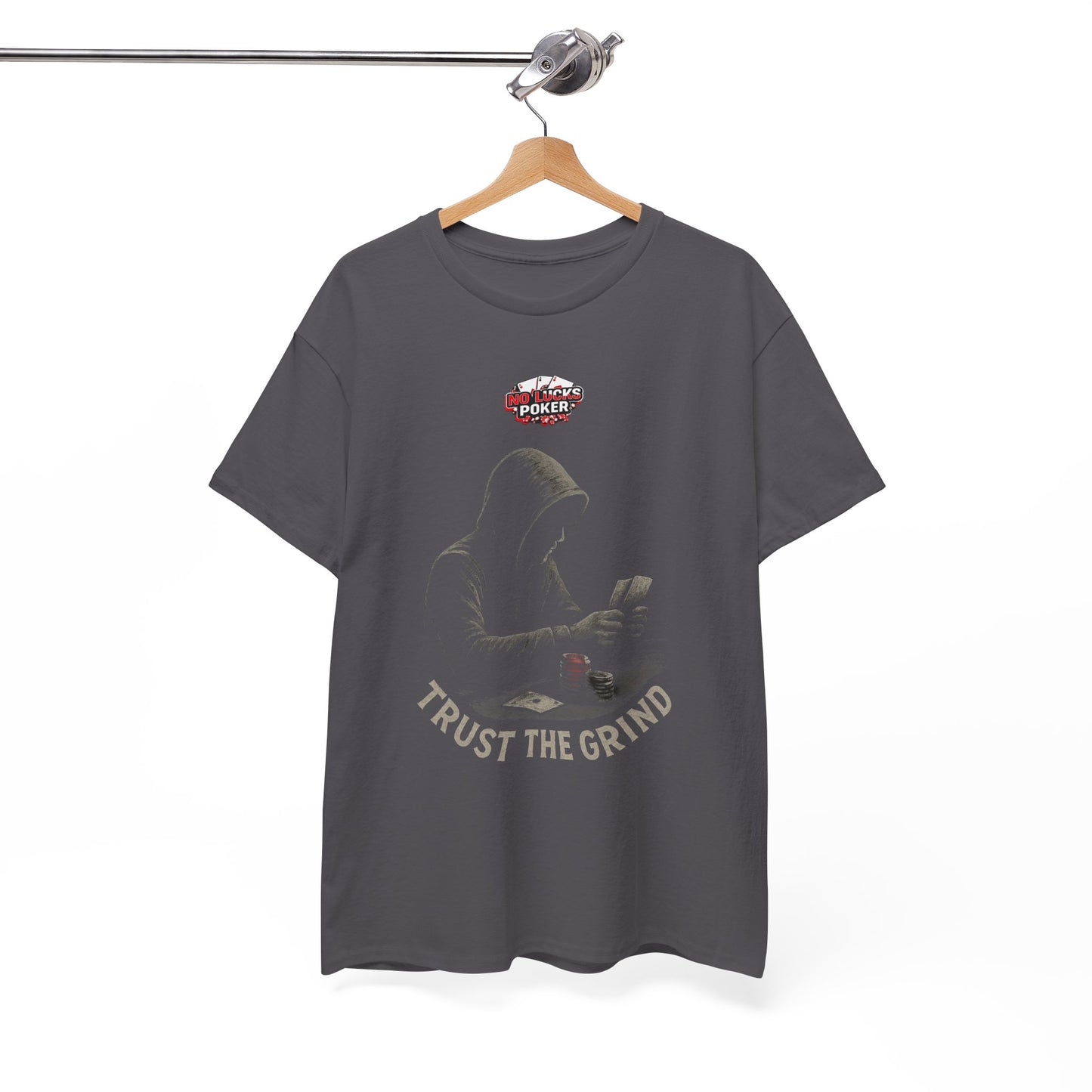 Trust the Grind Poker T-Shirt | Zero Lucks – Play Sharp