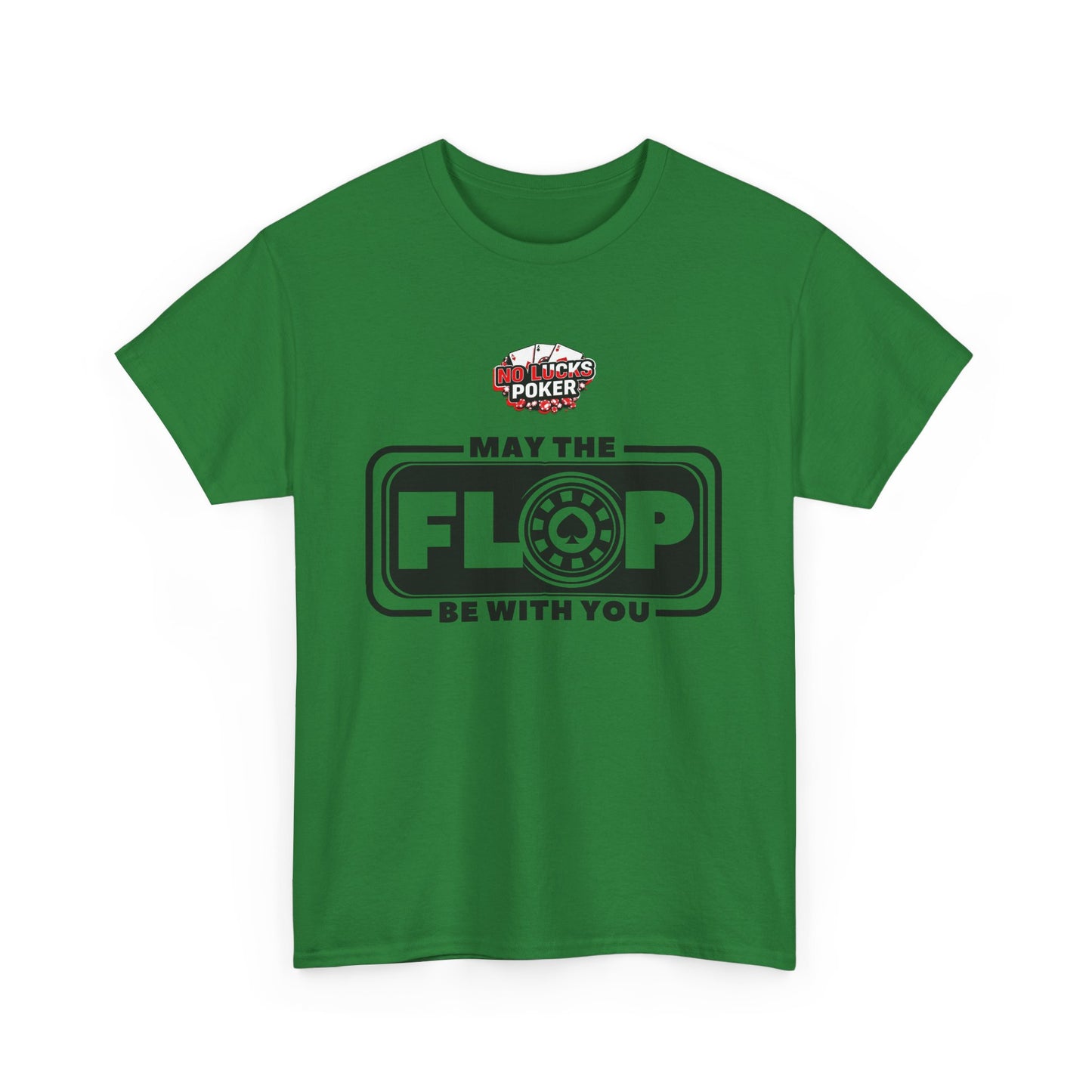Zero Lucks – “May the Flop Be With You” Poker Logo Tee