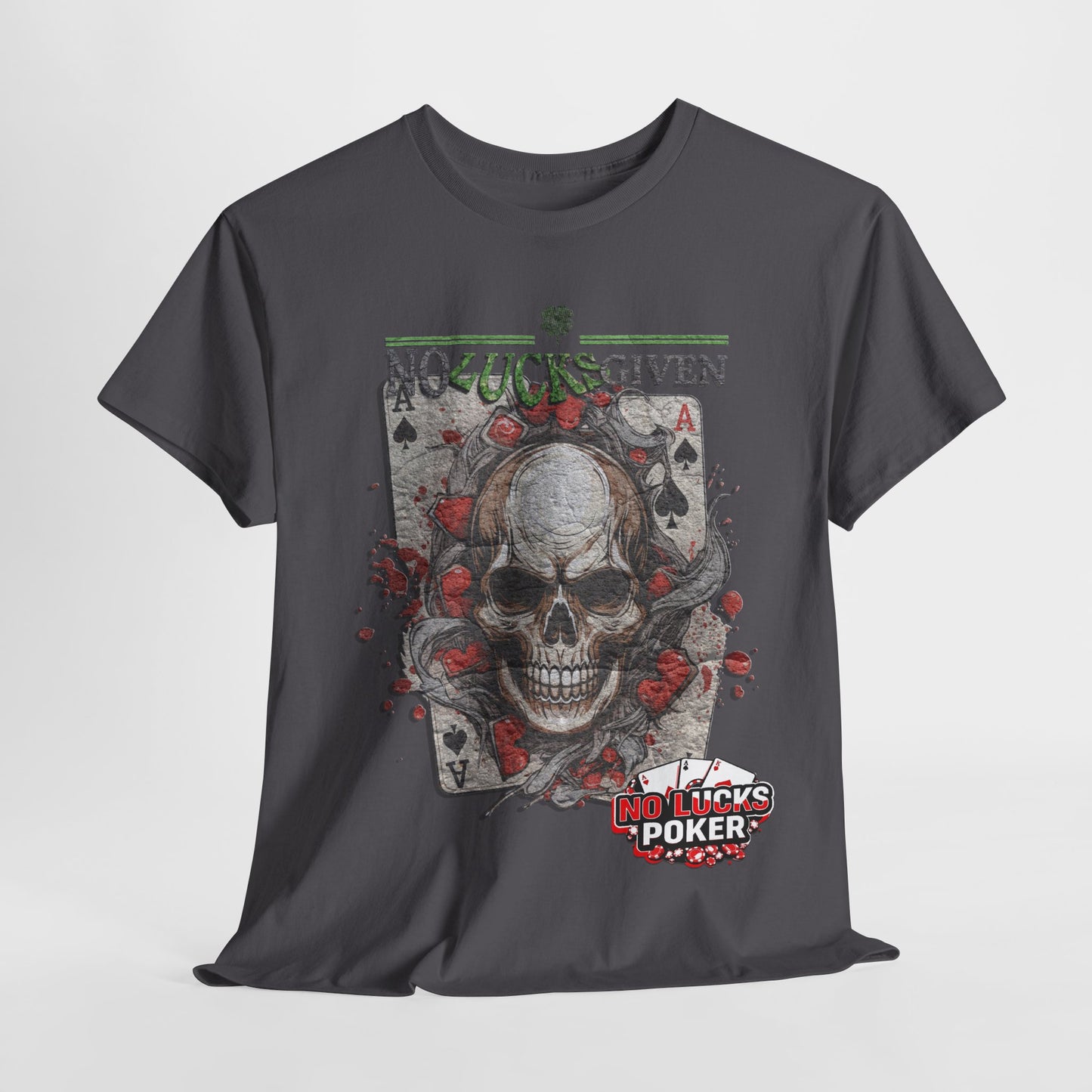 No Lucks Given Skull Breaking thru Ace of Spades T-Shirt Must have Good Luck All-in