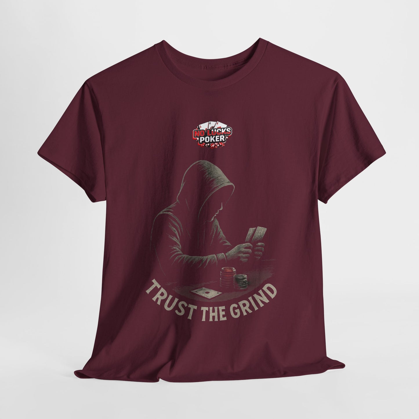 Trust the Grind Poker T-Shirt | Zero Lucks – Play Sharp