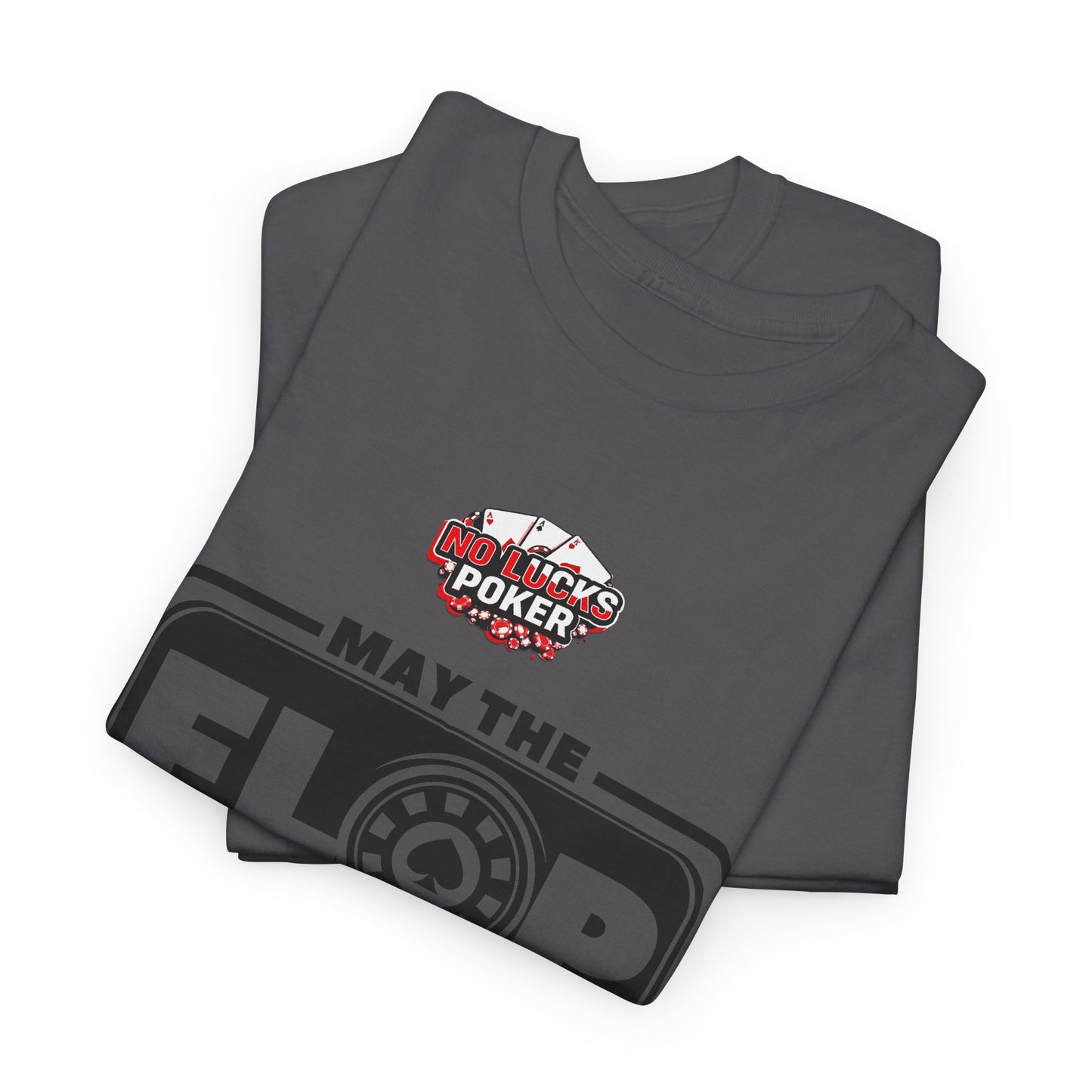 Zero Lucks – “May the Flop Be With You” Poker Logo Tee