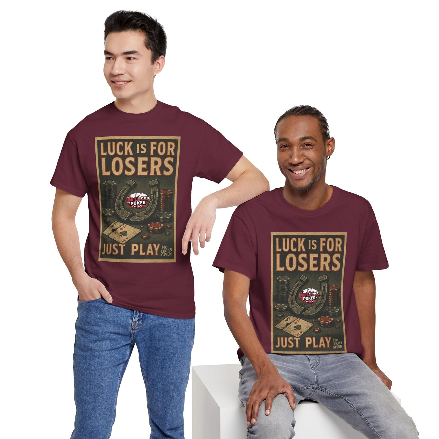 Luck is for Losers Poker T-Shirt | Zero Lucks – Skill Over Chance