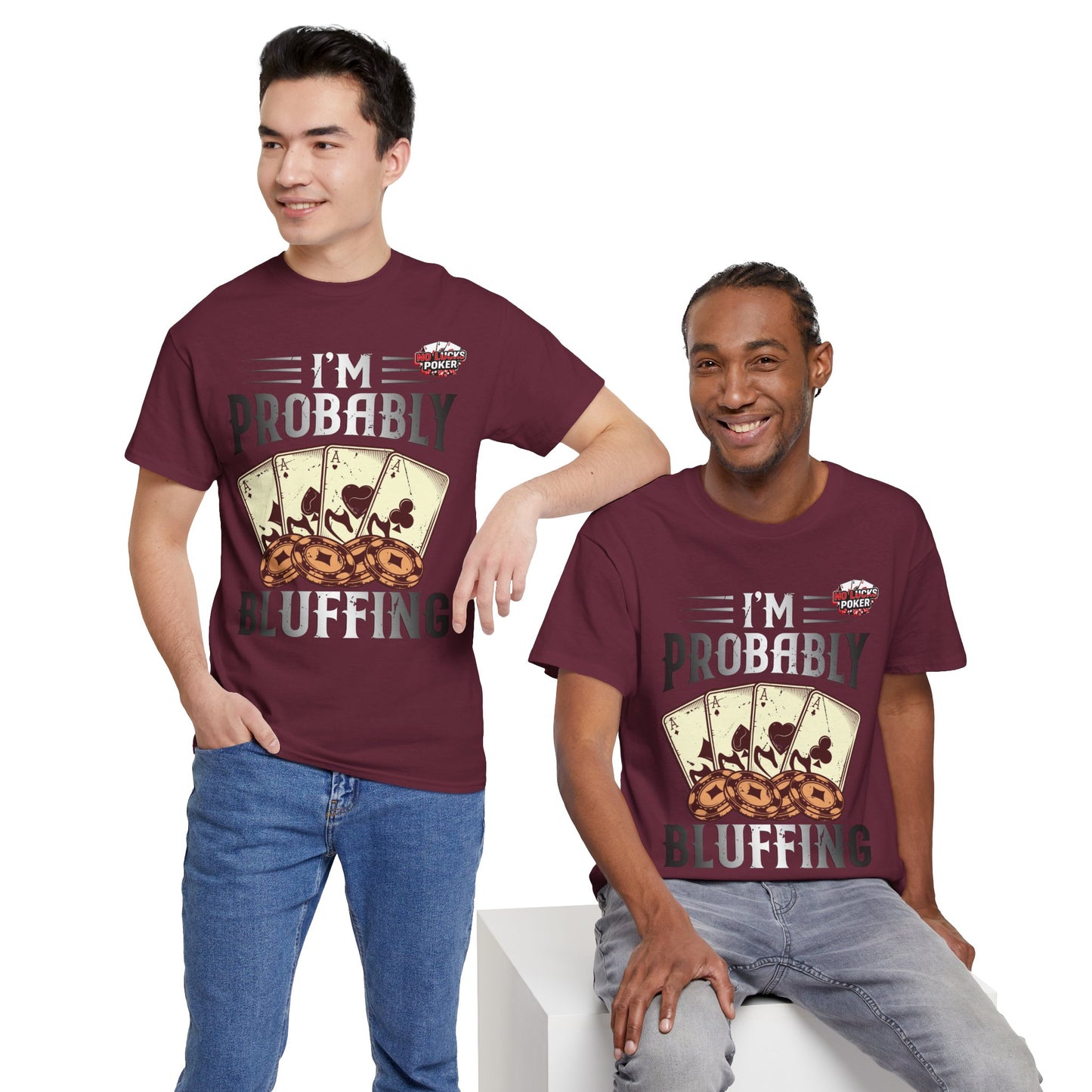 I'm Probably Bluffing Unisex Heavy Cotton Tee