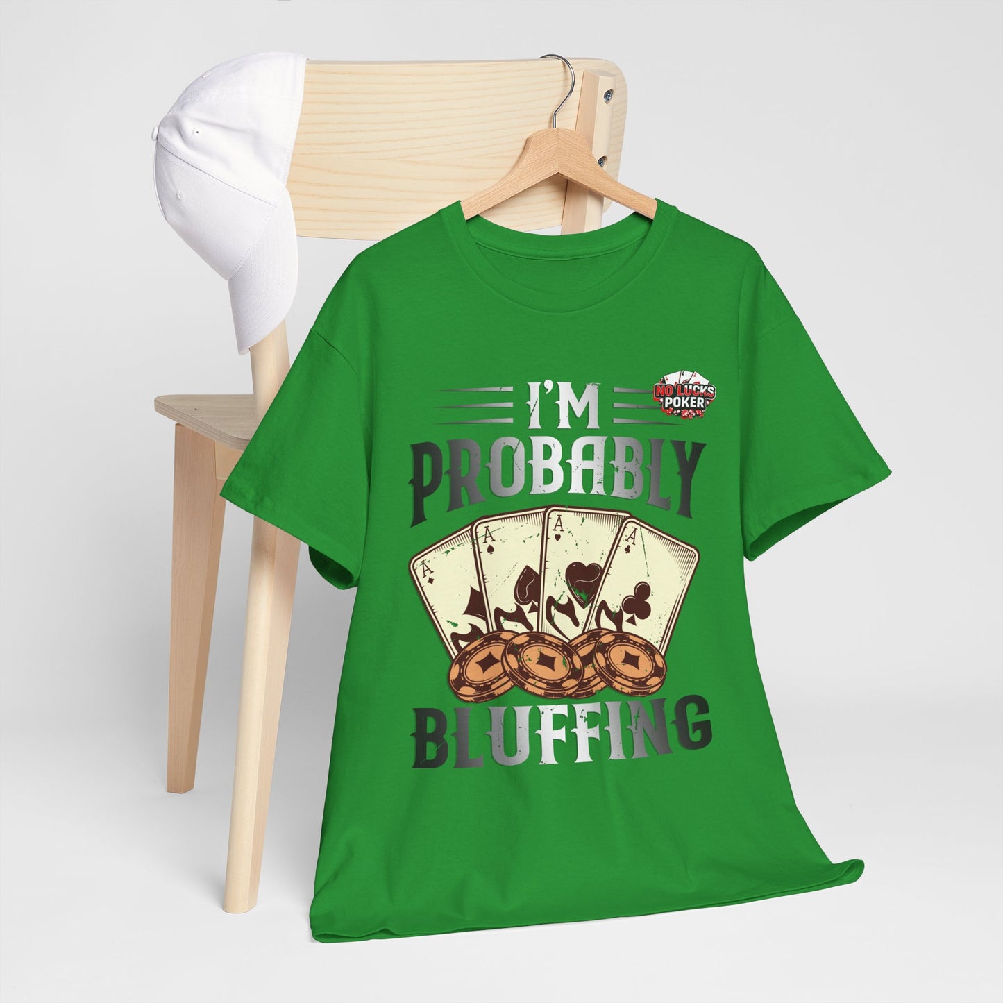 I'm Probably Bluffing Unisex Heavy Cotton Tee