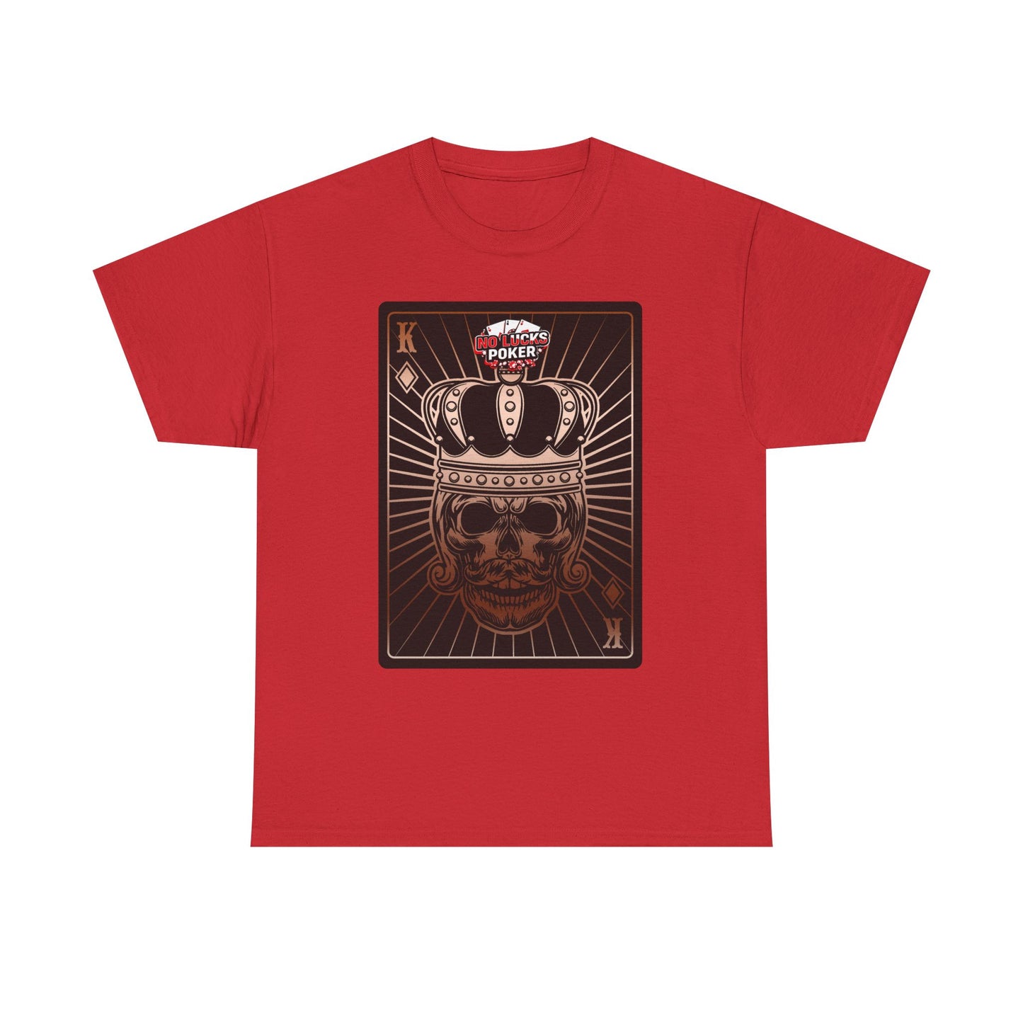 No Lucks Given Royal Skull King of Diamonds Copper Poker T-Shirt Must have Good Luck All-in