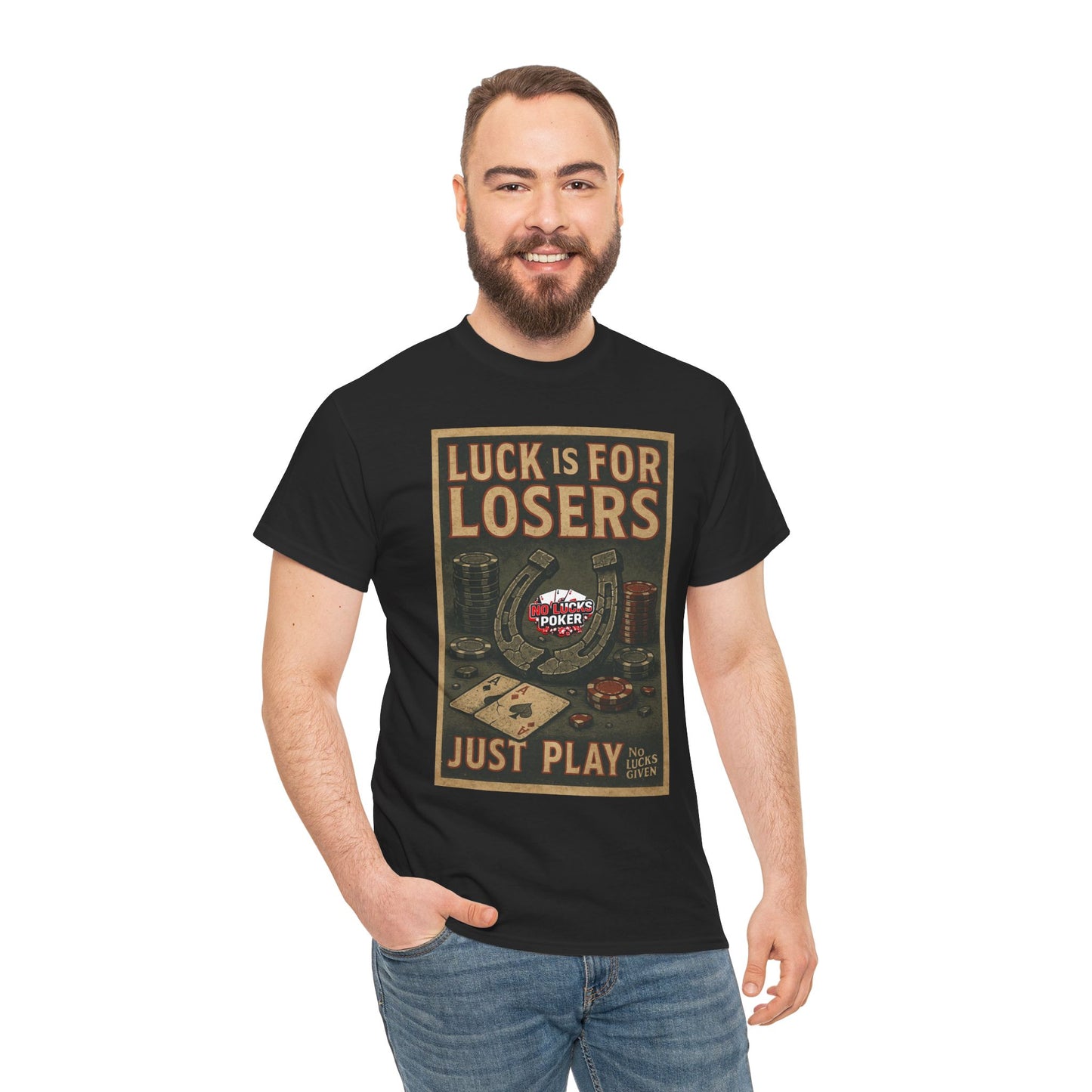 Luck is for Losers Poker T-Shirt | Zero Lucks – Skill Over Chance