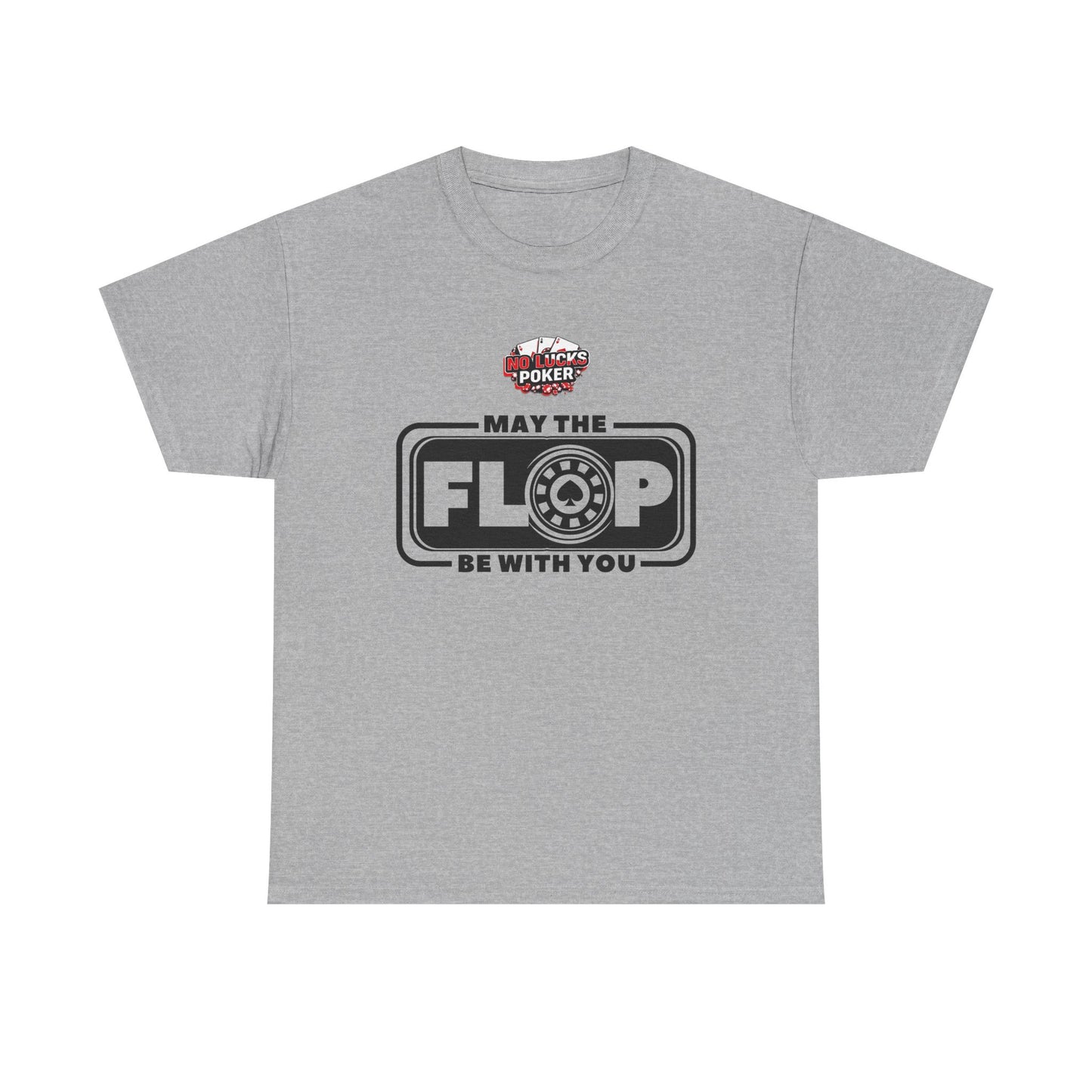 Zero Lucks – “May the Flop Be With You” Poker Logo Tee