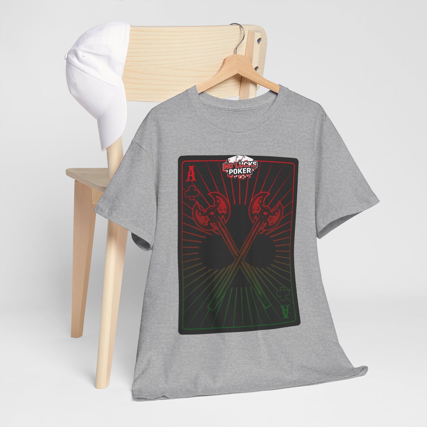 No Lucks Given Ace of Clubs card with two big axes Red Green Poker T-Shirt Must have Good Luck All-in