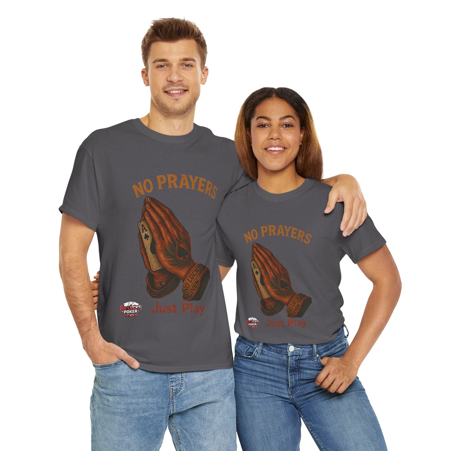 No Prayers Just Play Poker T-Shirt | Zero Lucks – Skill Over Superstition