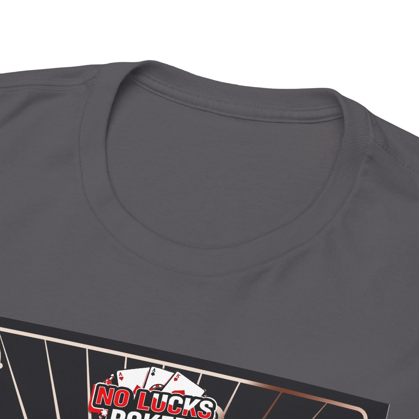 No Lucks Given Angry Queen of Clubs Copper Poker T-Shirt Must have Good Luck All-in